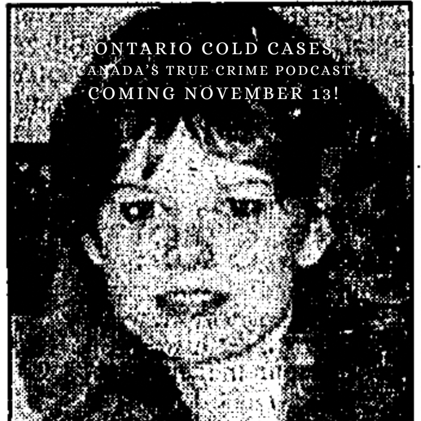 Ontario Cold Cases - The Podcast