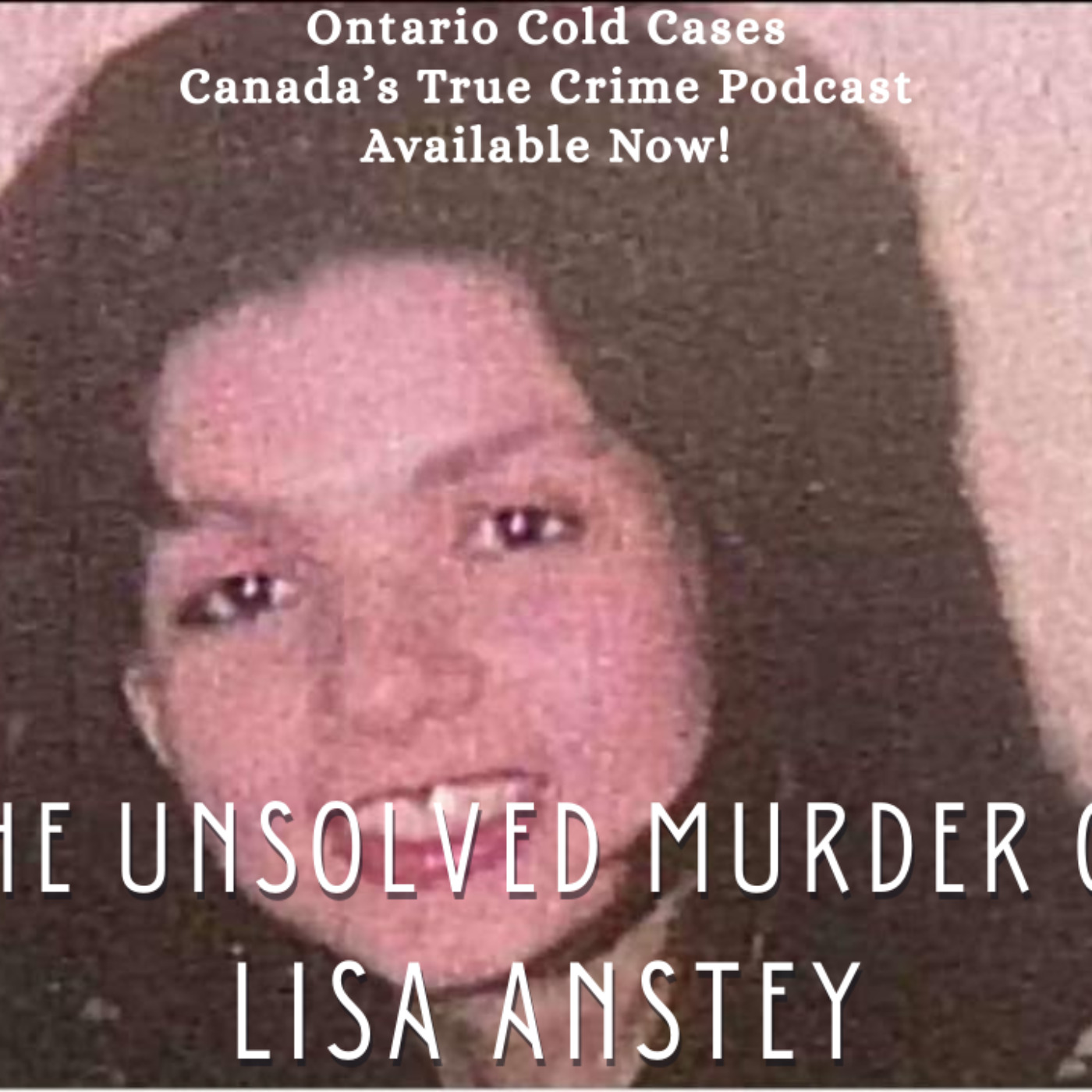 Ontario Cold Cases - The Podcast