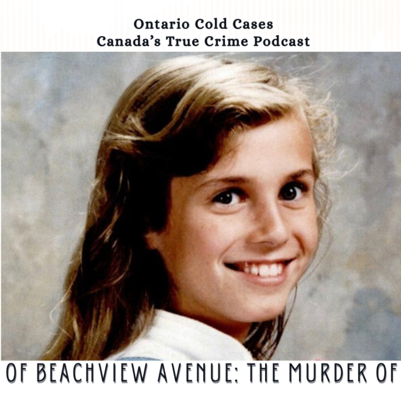 Ontario Cold Cases - The Podcast