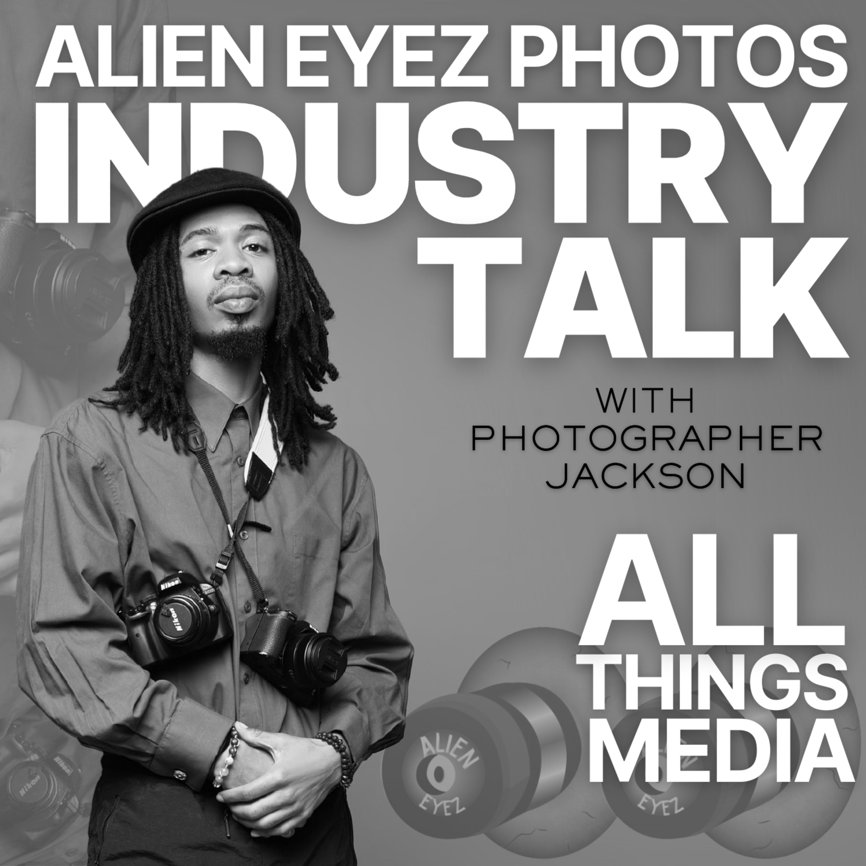 Ep. 1 Mindset and Expectations with Photographer Jackson