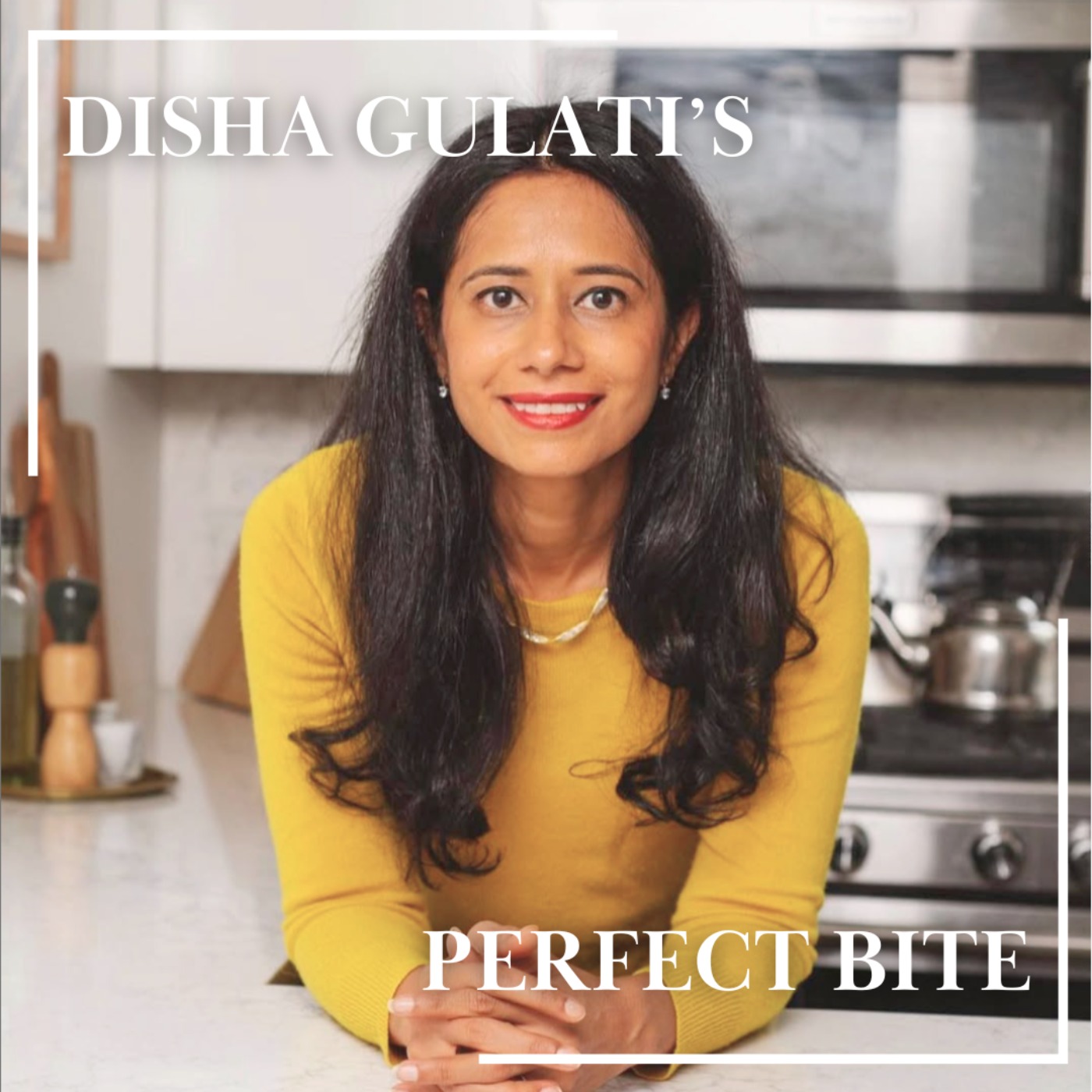 Disha Gulati's Perfect Bite