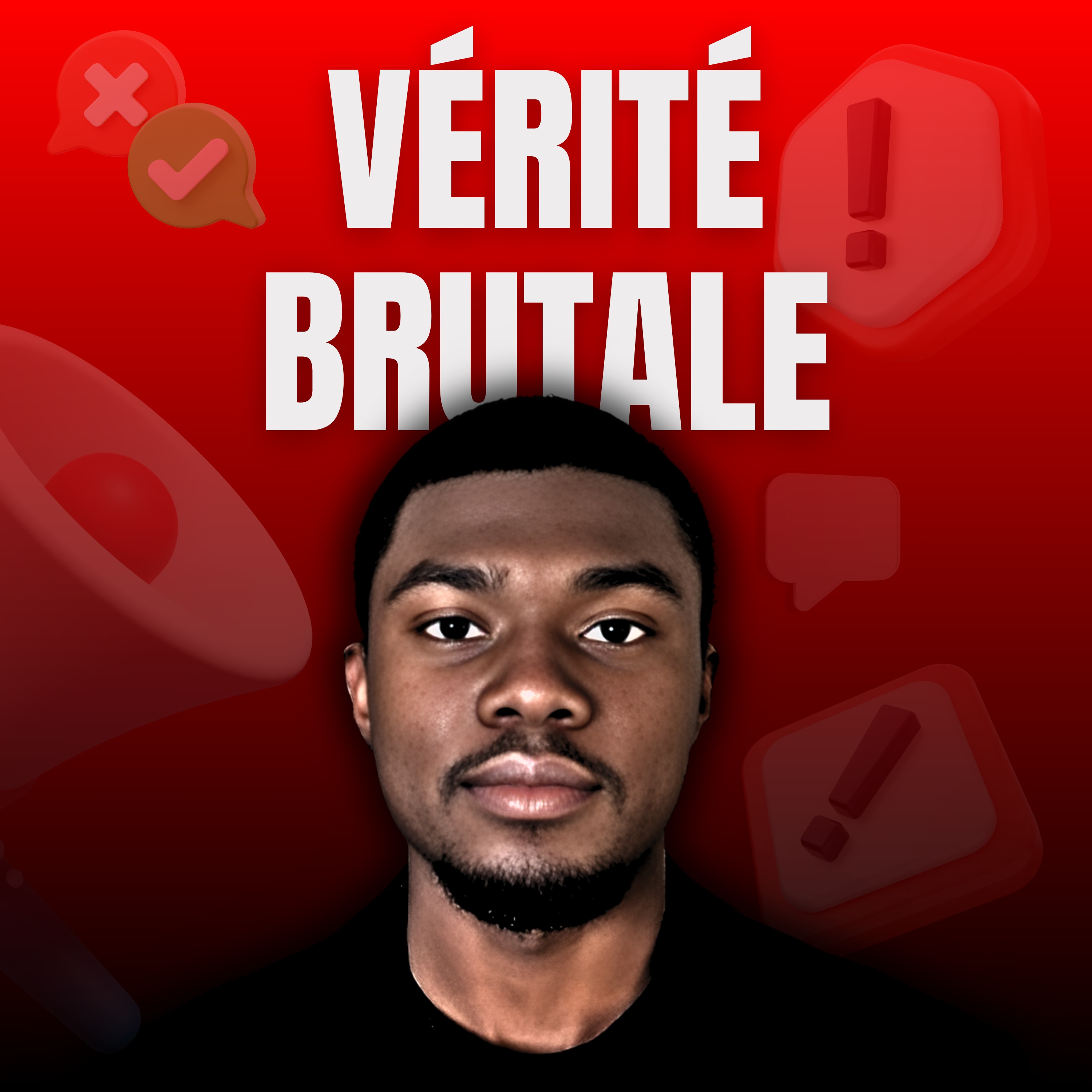 VÉRITÉ BRUTALE