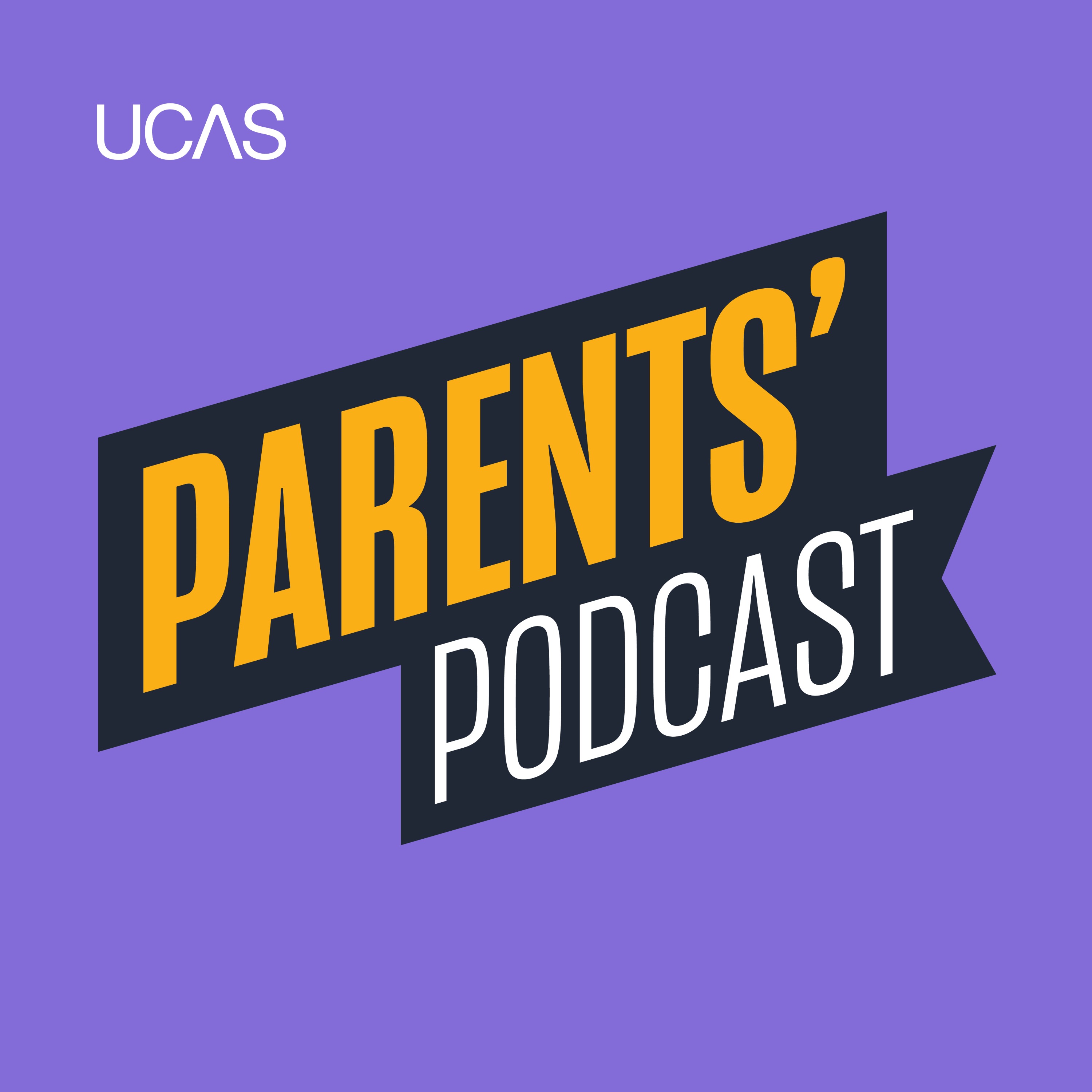 UCAS Parents' Podcast