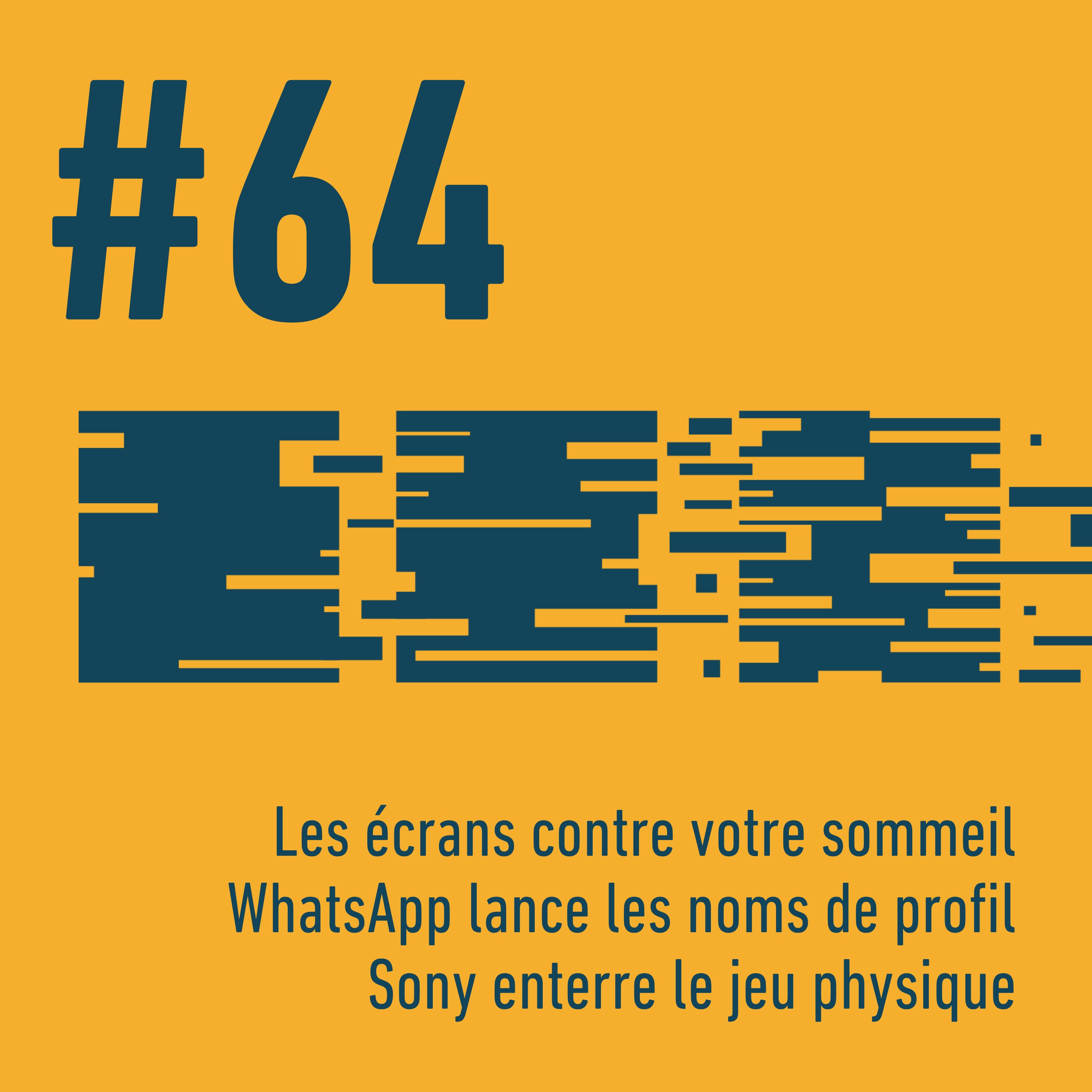 😴 Les écrans contre votre sommeil | 💬 WhatsApp lance les noms de profil | 💿 Sony enterre le jeu physique | Trois Trucs Tech #64 episode artwork