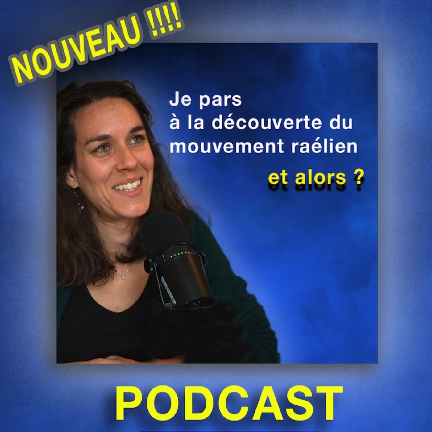Je pars à la découverte Mouvement Raélien, et alors ?