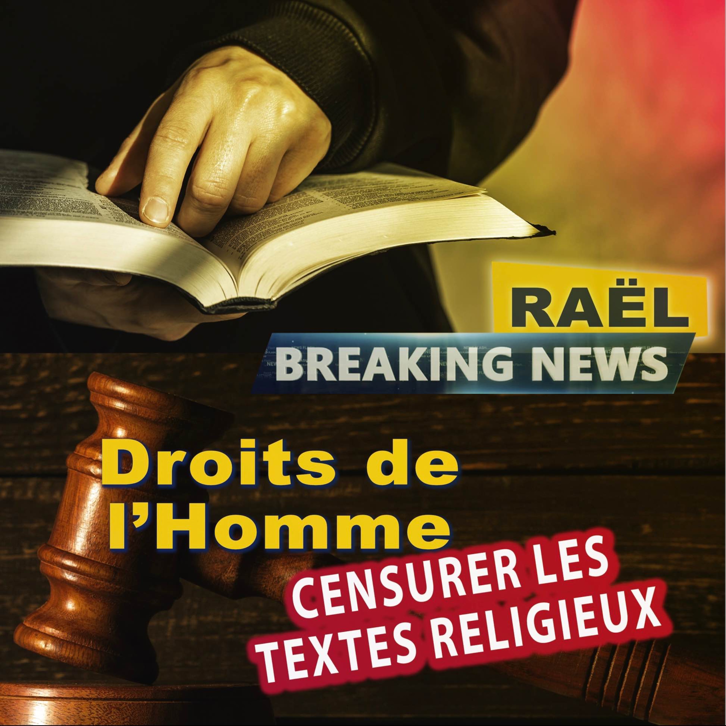 DROITS DE L'HOMME - CENSURER LES TEXTES RELIGIEUX