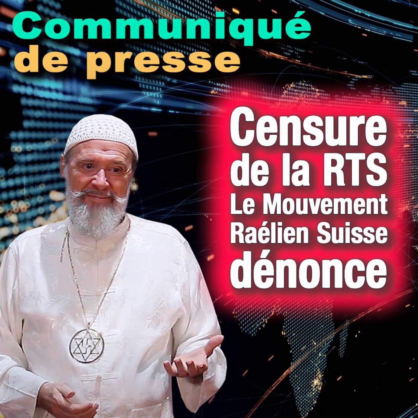 LE MOUVEMENT RAÉLIEN SUISSE DÉNONCE LA CENSURE DE LA RTS