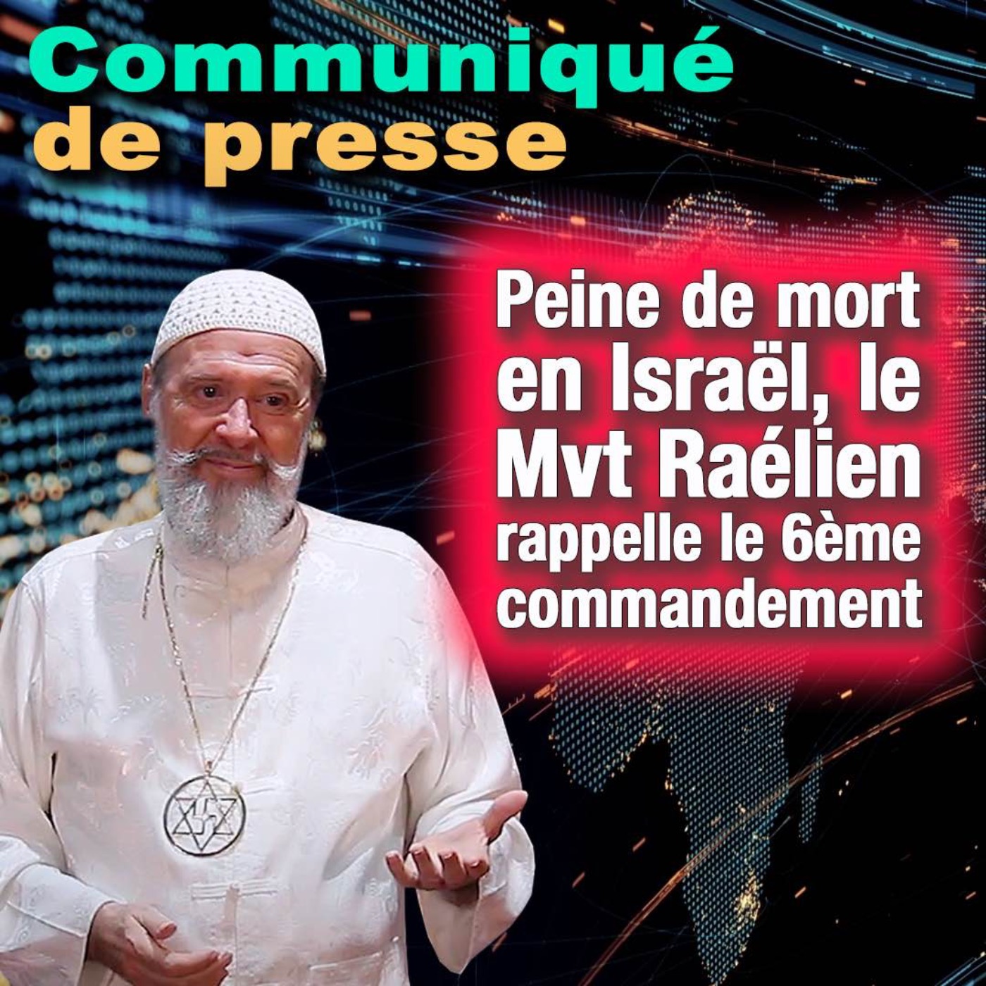 PEINE DE MORT EN ISRAËL - LE MOUVEMENT RAÉLIEN CONDAMNE