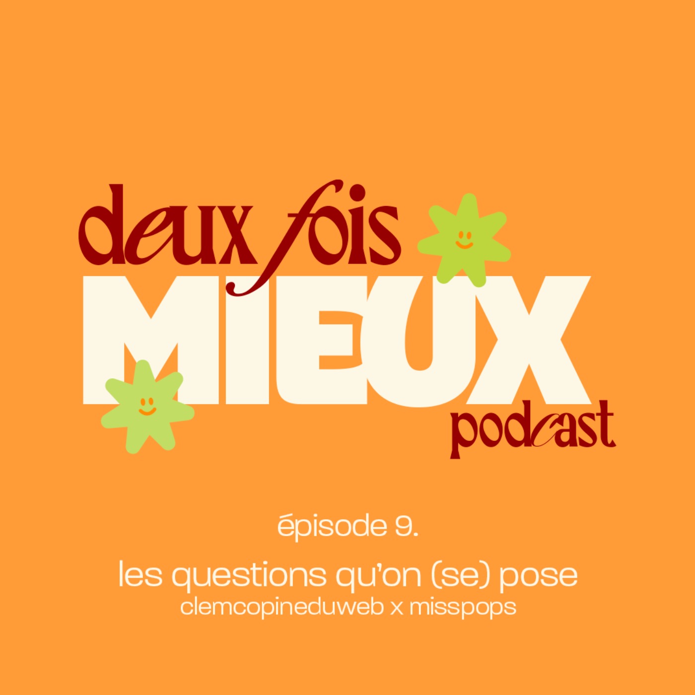 Épisode 9. les questions qu’on (se) pose