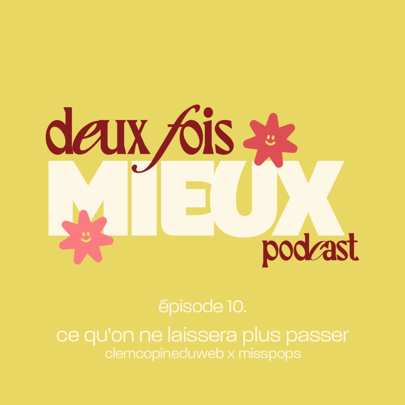 Épisode 10. ce qu’on ne laissera plus passer