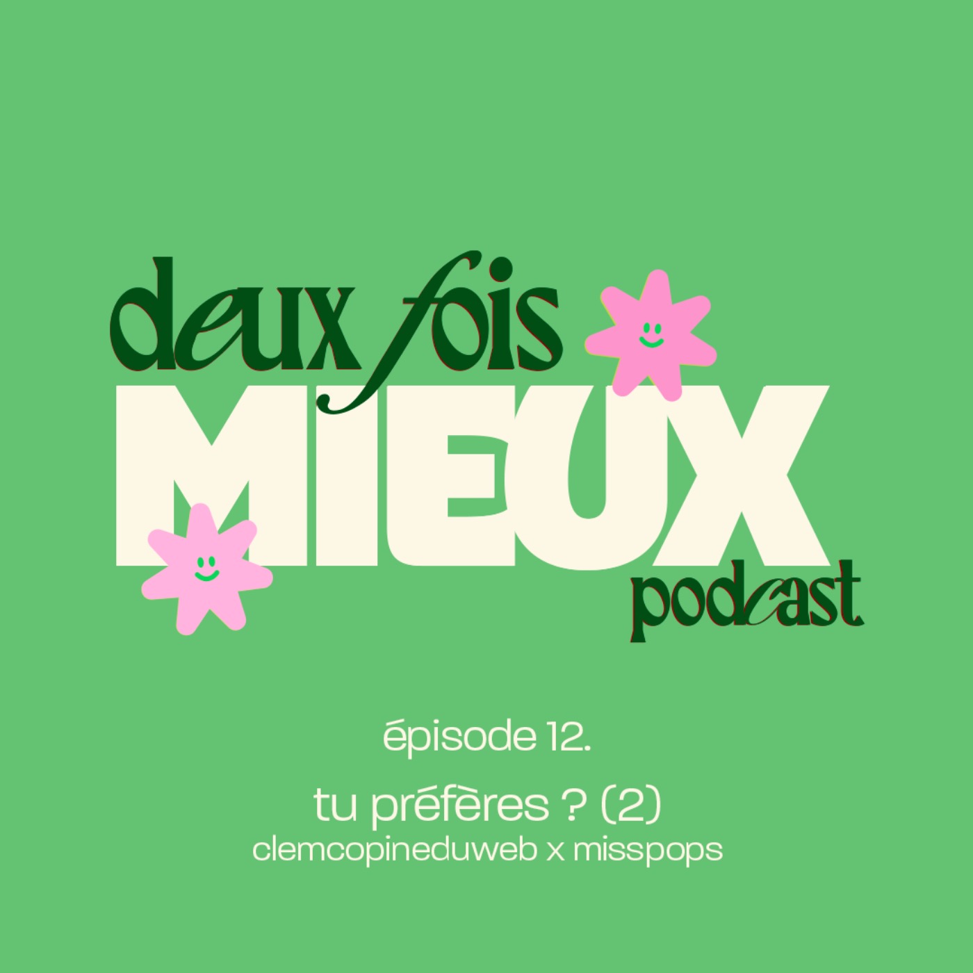 Épisode 12. tu préfères ? (2)