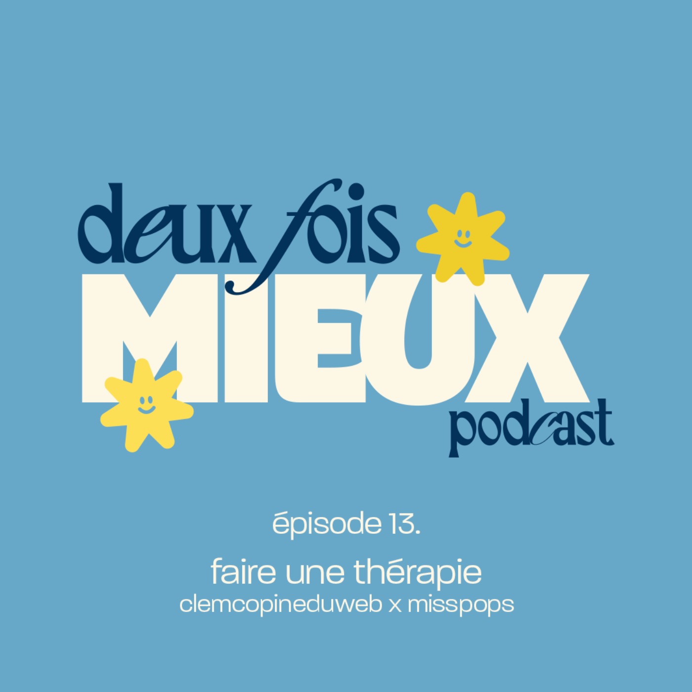 Épisode 13. faire une thérapie