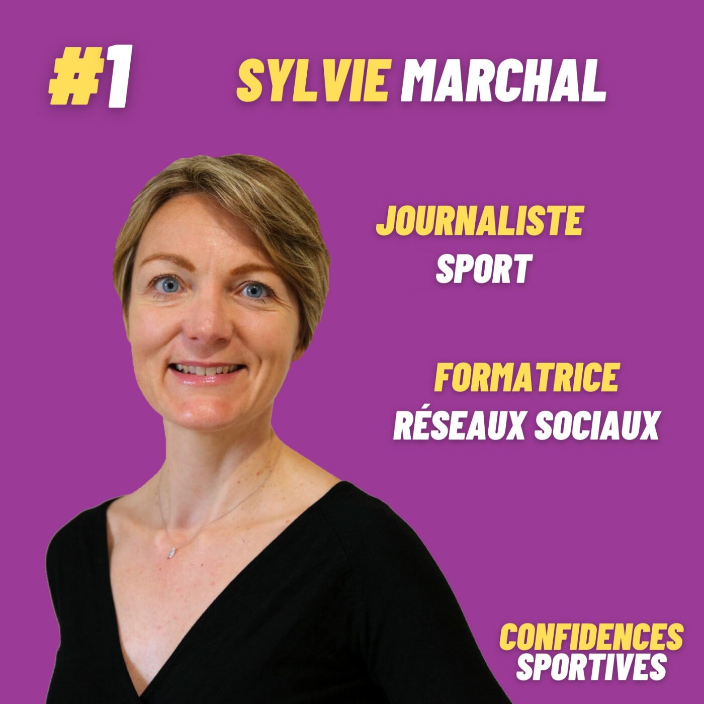 #1 - Sylvie Marchal : La rencontre et les émotions d'une vie en rencontrant son idole