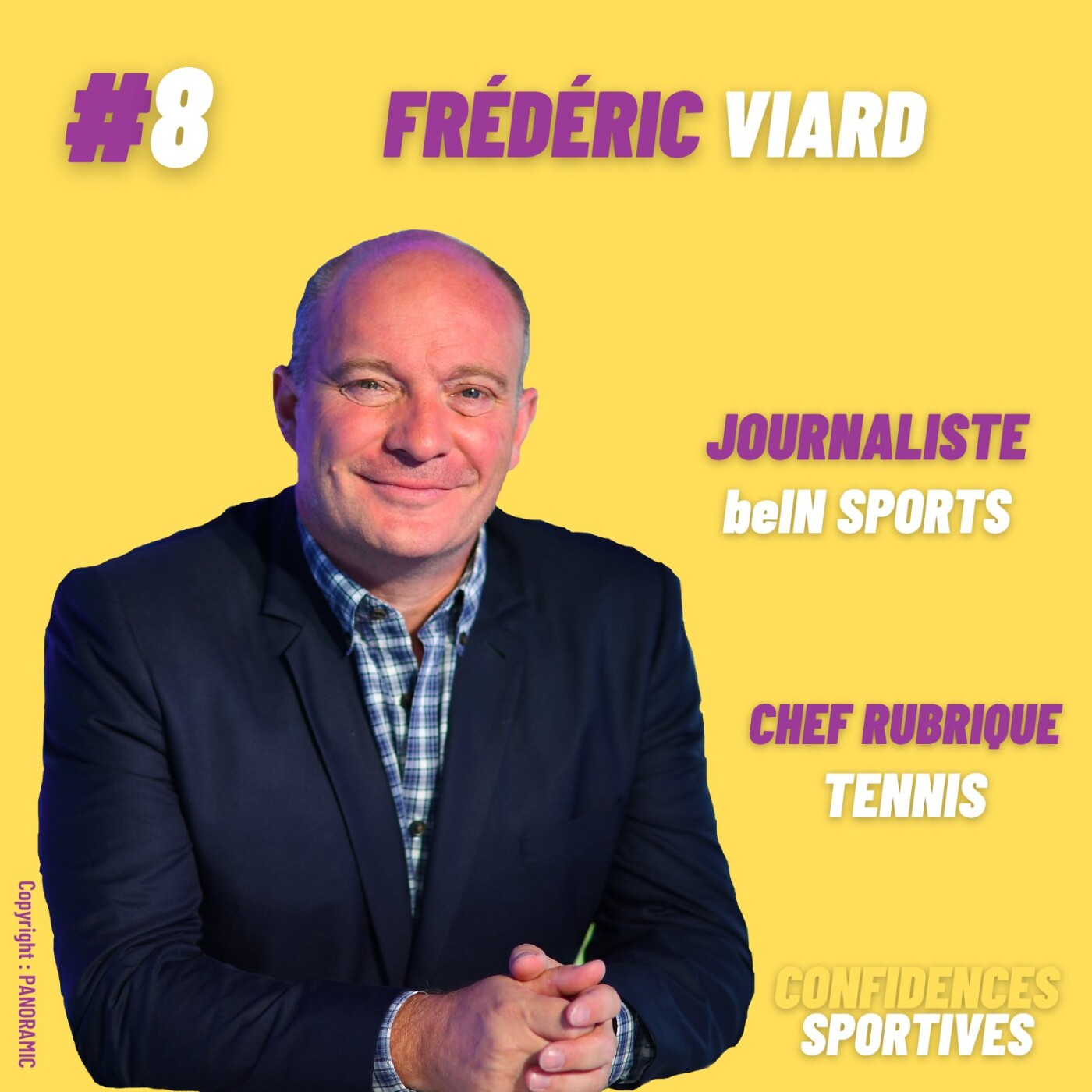 #8 - Frédéric Viard : La voix du tennis, du rugby et de ses émotions, le journalisme à l'état pur
