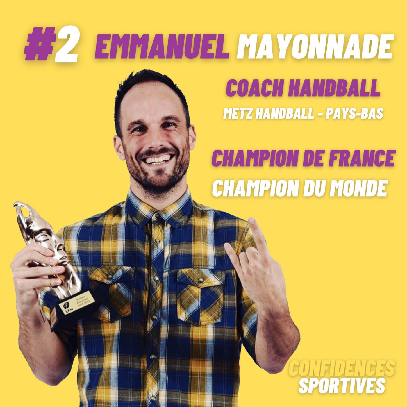 #2 - Emmanuel Mayonnade : Les émotions d'une famille qui forge la réussite d'un coach hors du commun