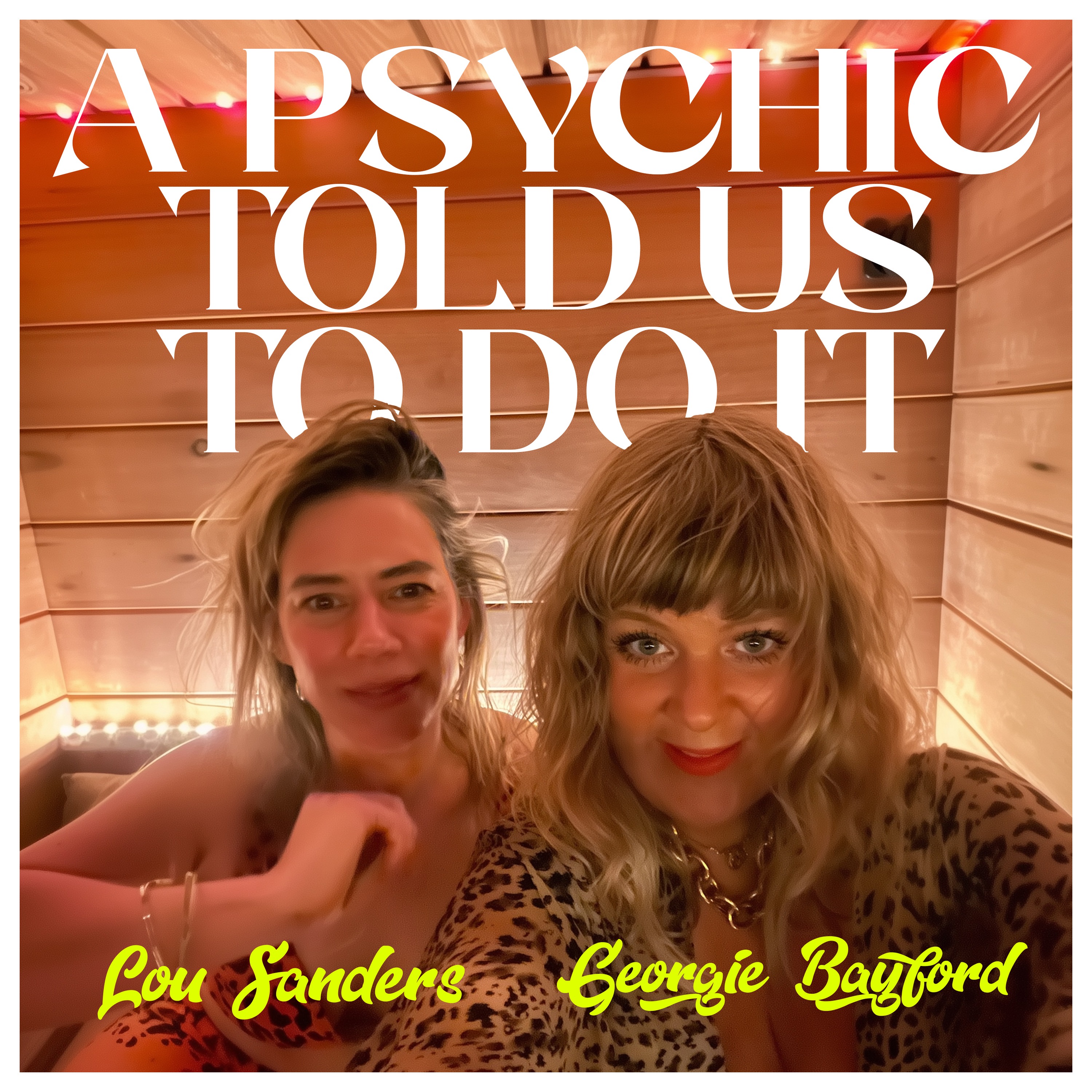 A Psychic Told Us To Do It