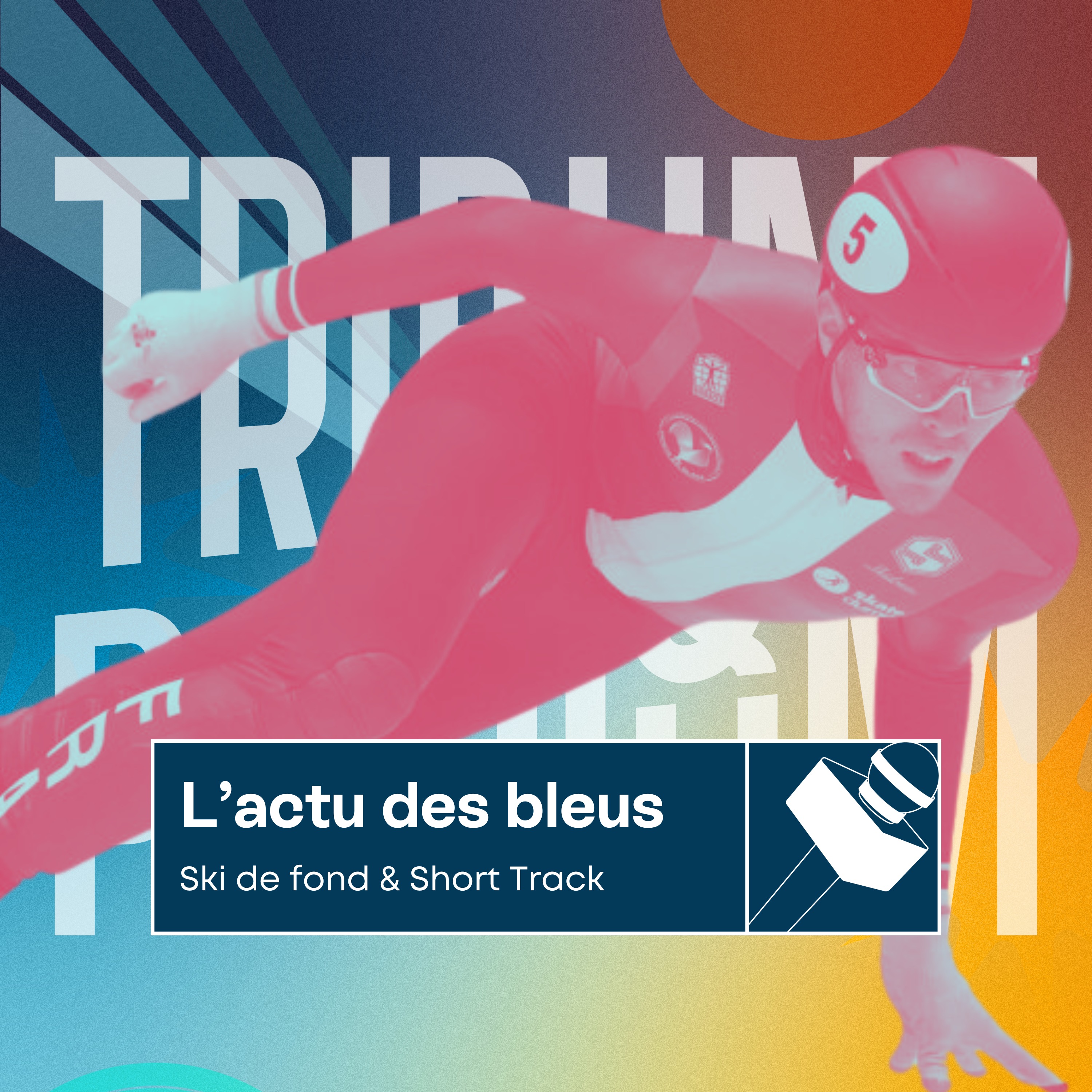 Tribune & Podium | Le podcast pour vivre les émotions du sport