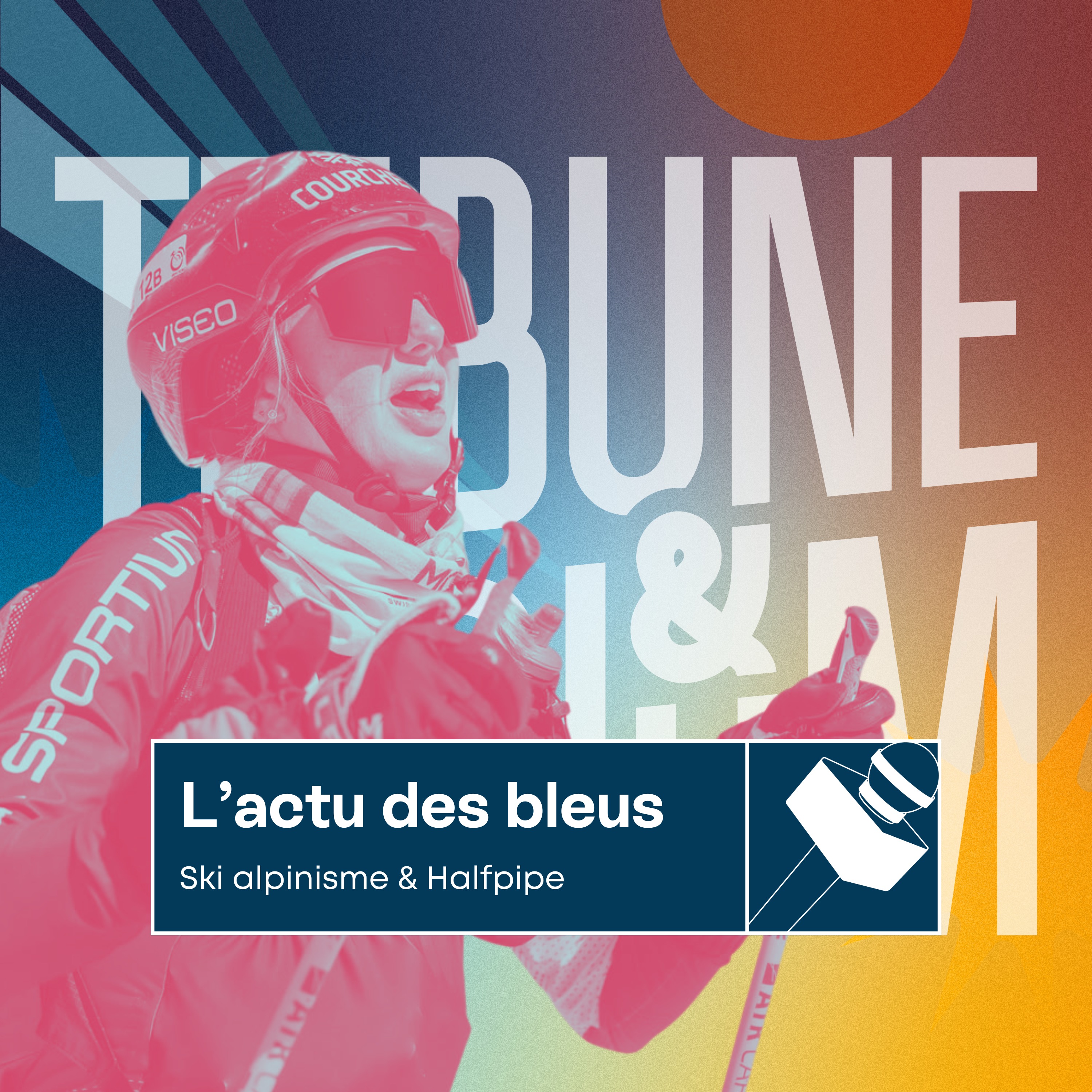 L'actu des bleus | Le ski alpinisme pour marquer l'histoire episode artwork
