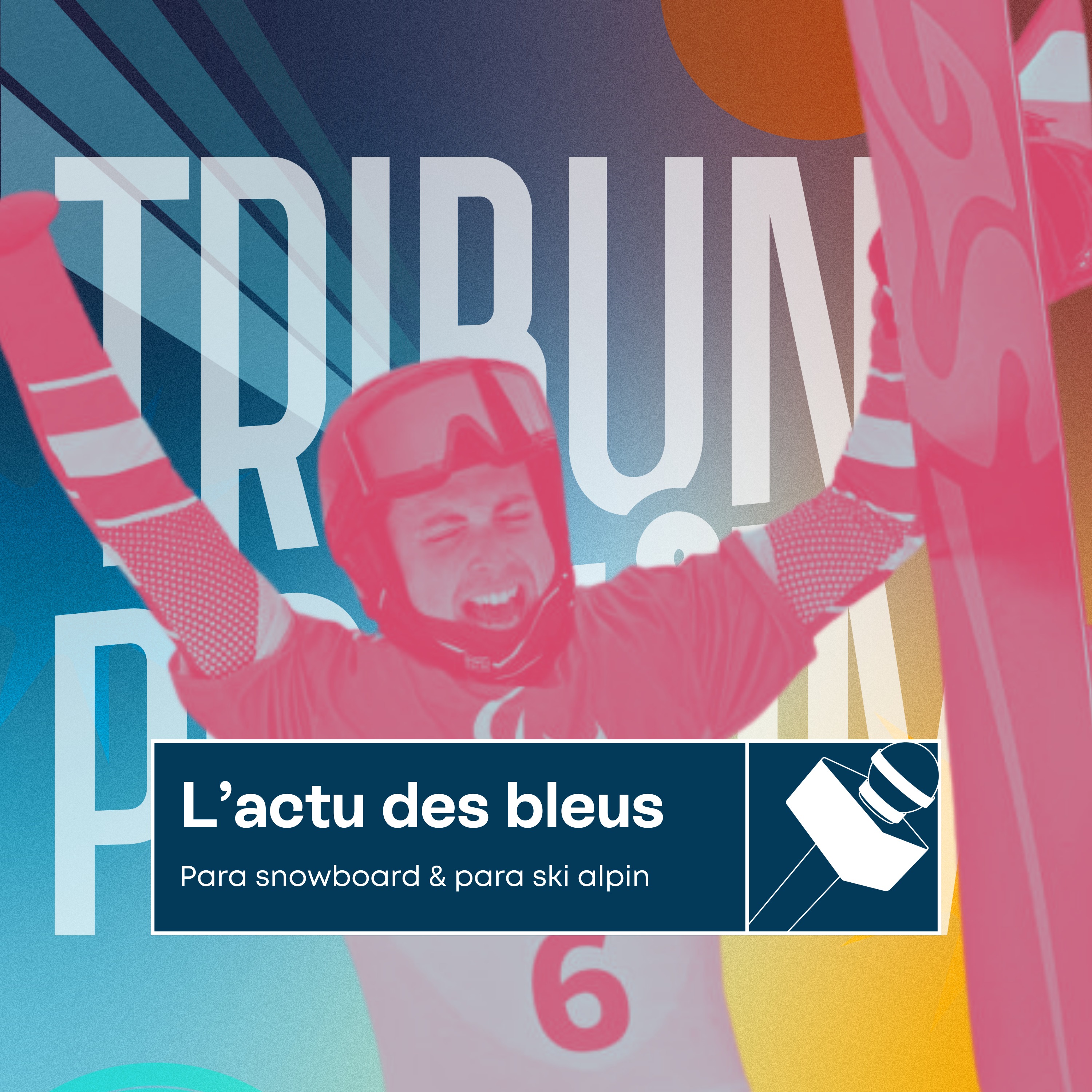 Tribune & Podium | Le podcast pour vivre les émotions du sport - L'actu des bleus | Pluie de médailles en perspective aux Jeux Paralympiques