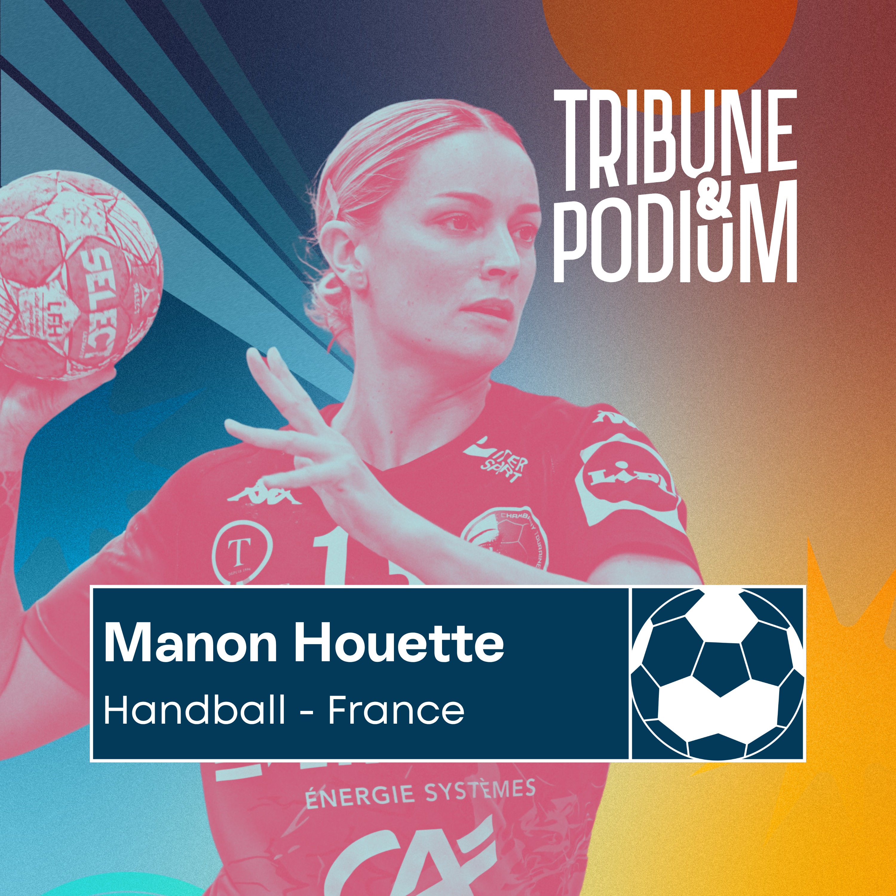 Tribune & Podium | Le podcast pour vivre les émotions du sport - Manon Houette | Gagner sans se perdre, une championne face à la santé mentale