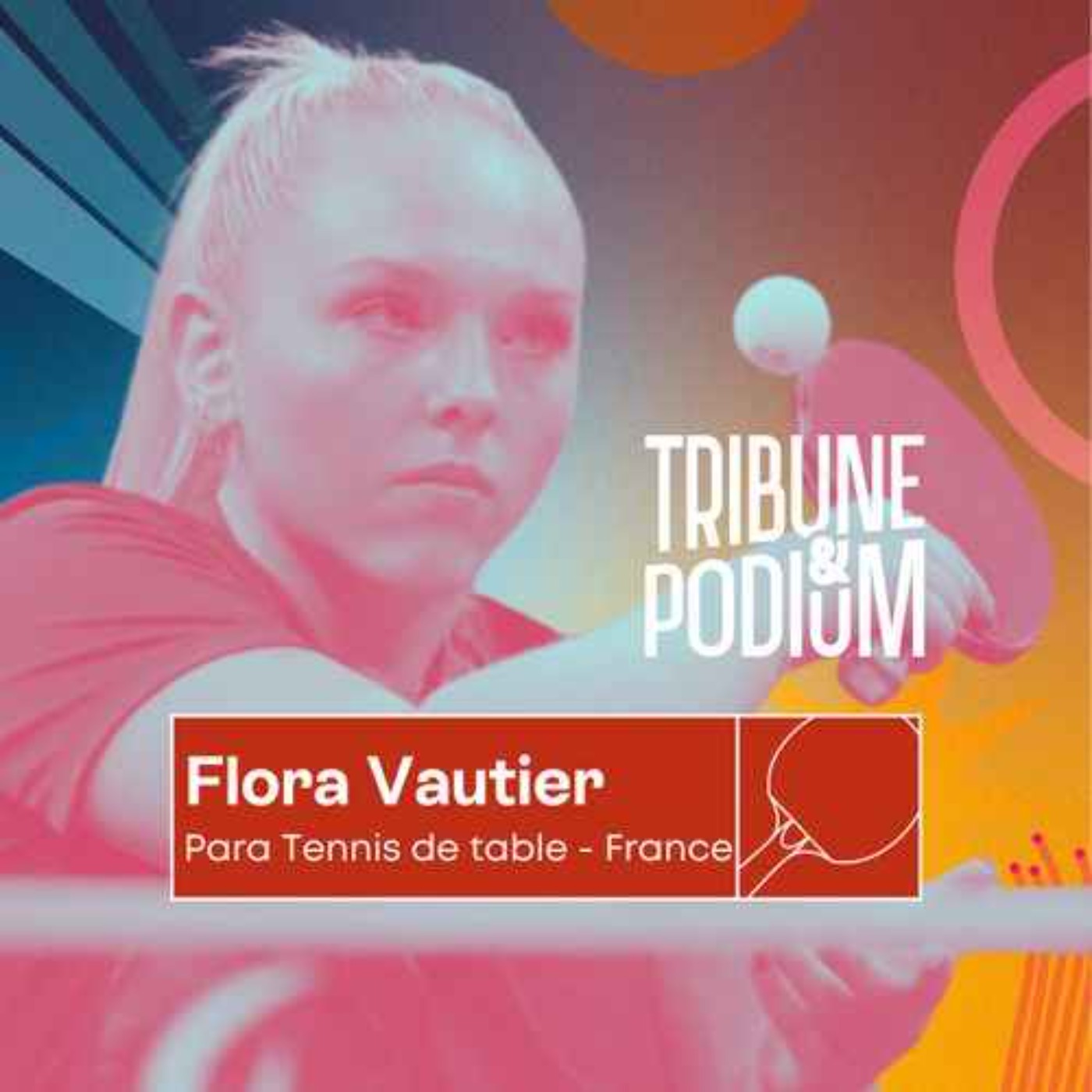Tribune & Podium | Le podcast pour vivre les émotions du sport - REDIFF | EXTRAIT / Flora Vautier : De l'accident à la médaille paralympique