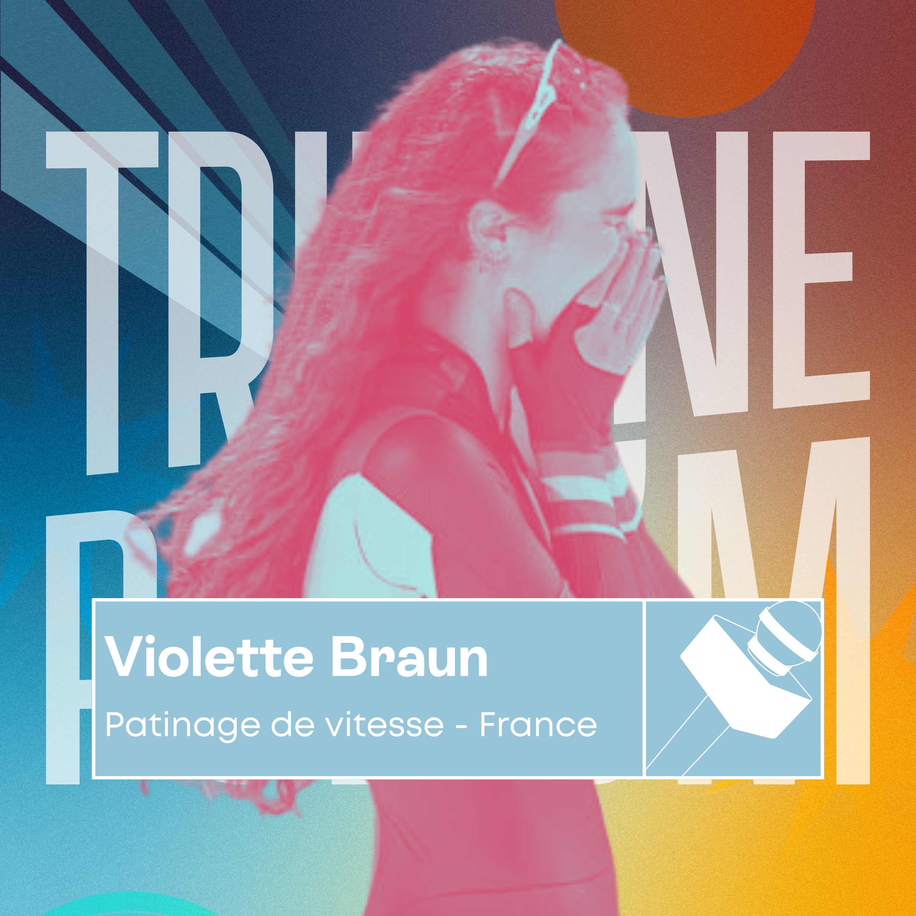 Tribune & Podium | Le podcast pour vivre les émotions du sport - Violette Braun | Entrer dans le cœur du public, même sans médaille