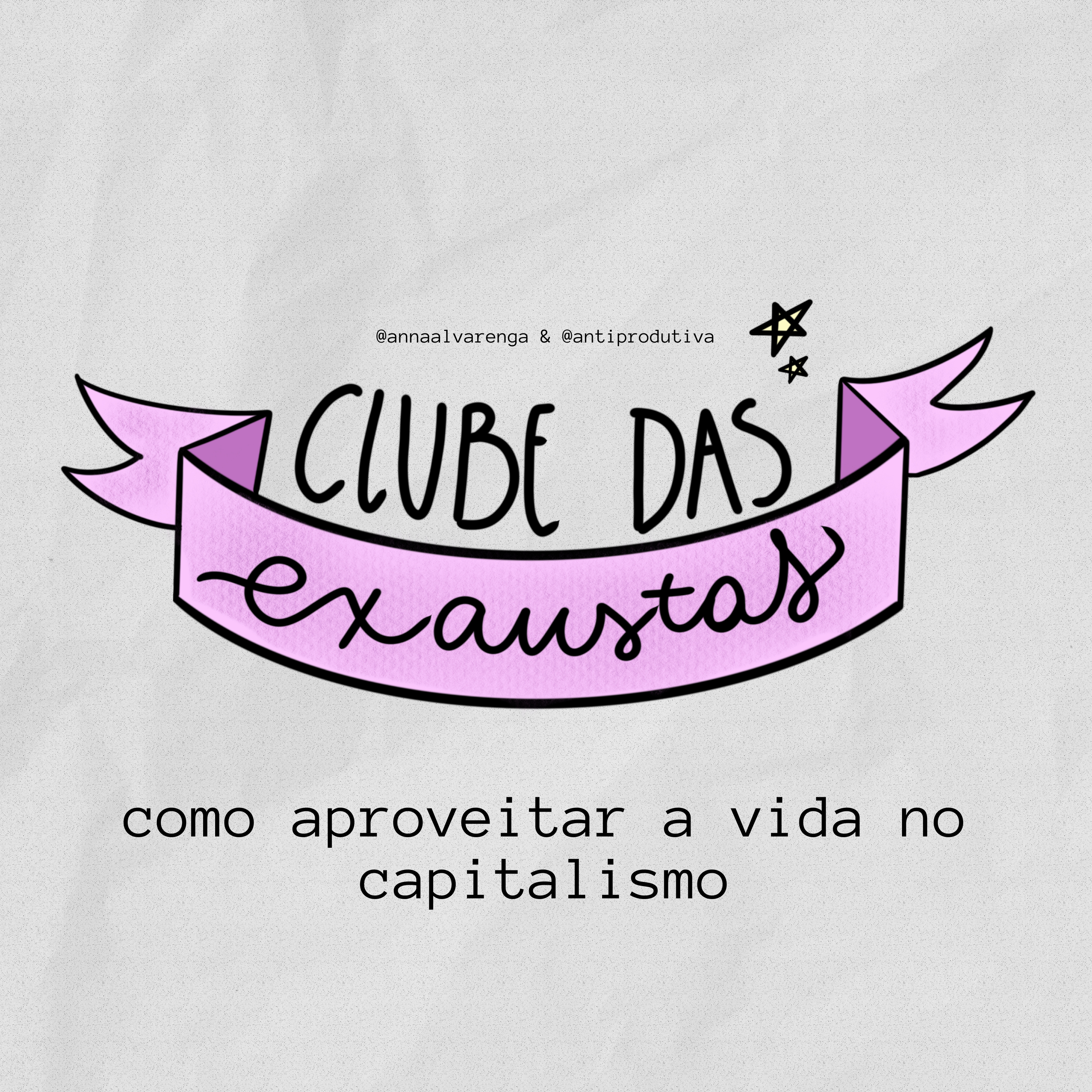 clube das exaustas