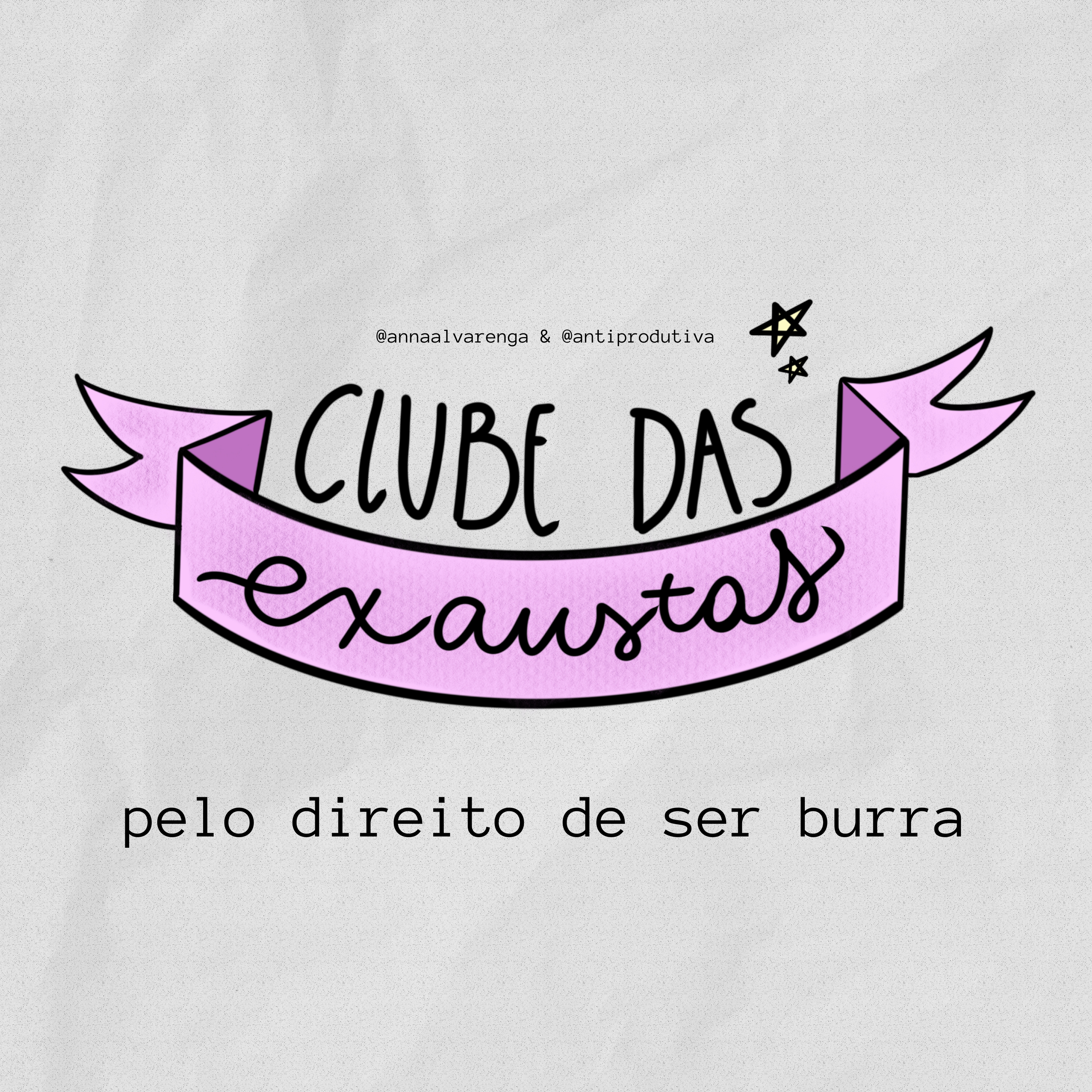 clube das exaustas