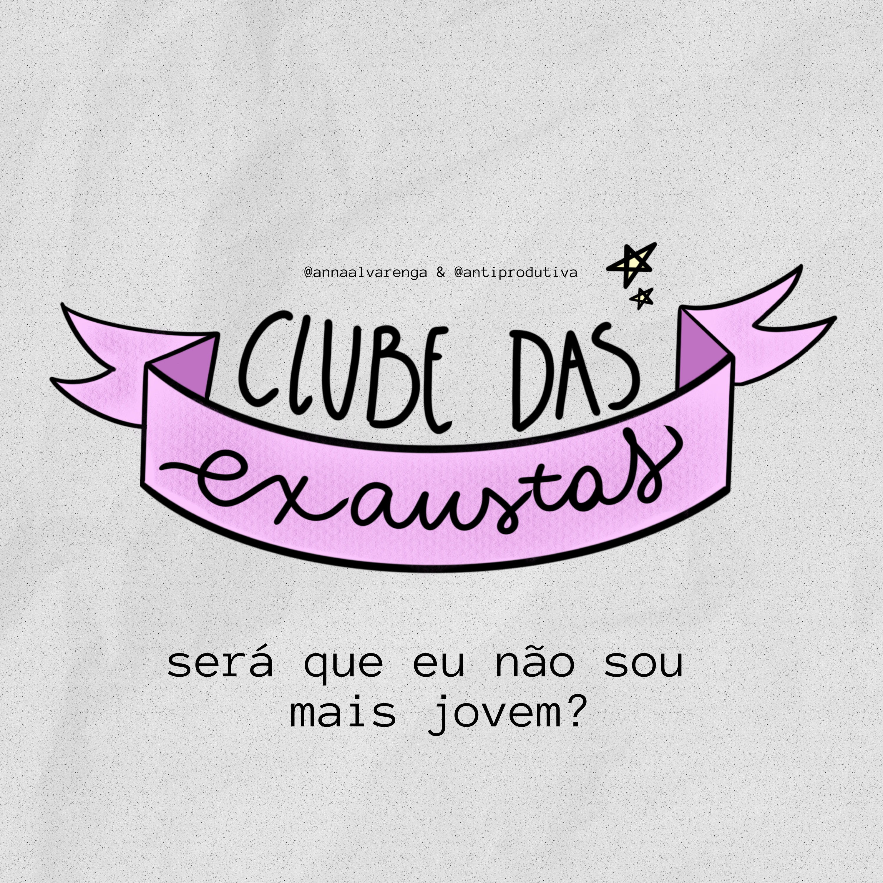 clube das exaustas