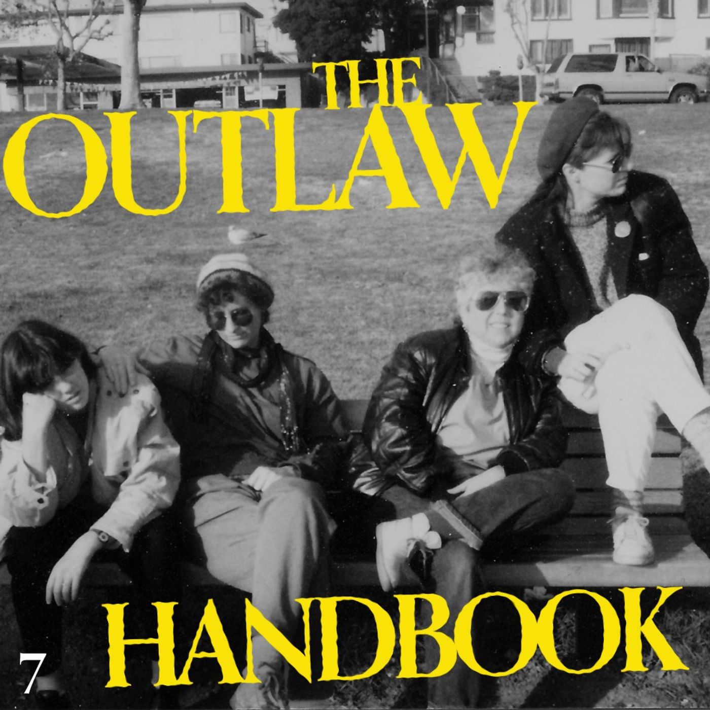 Episode 7: The Outlaw Handbook