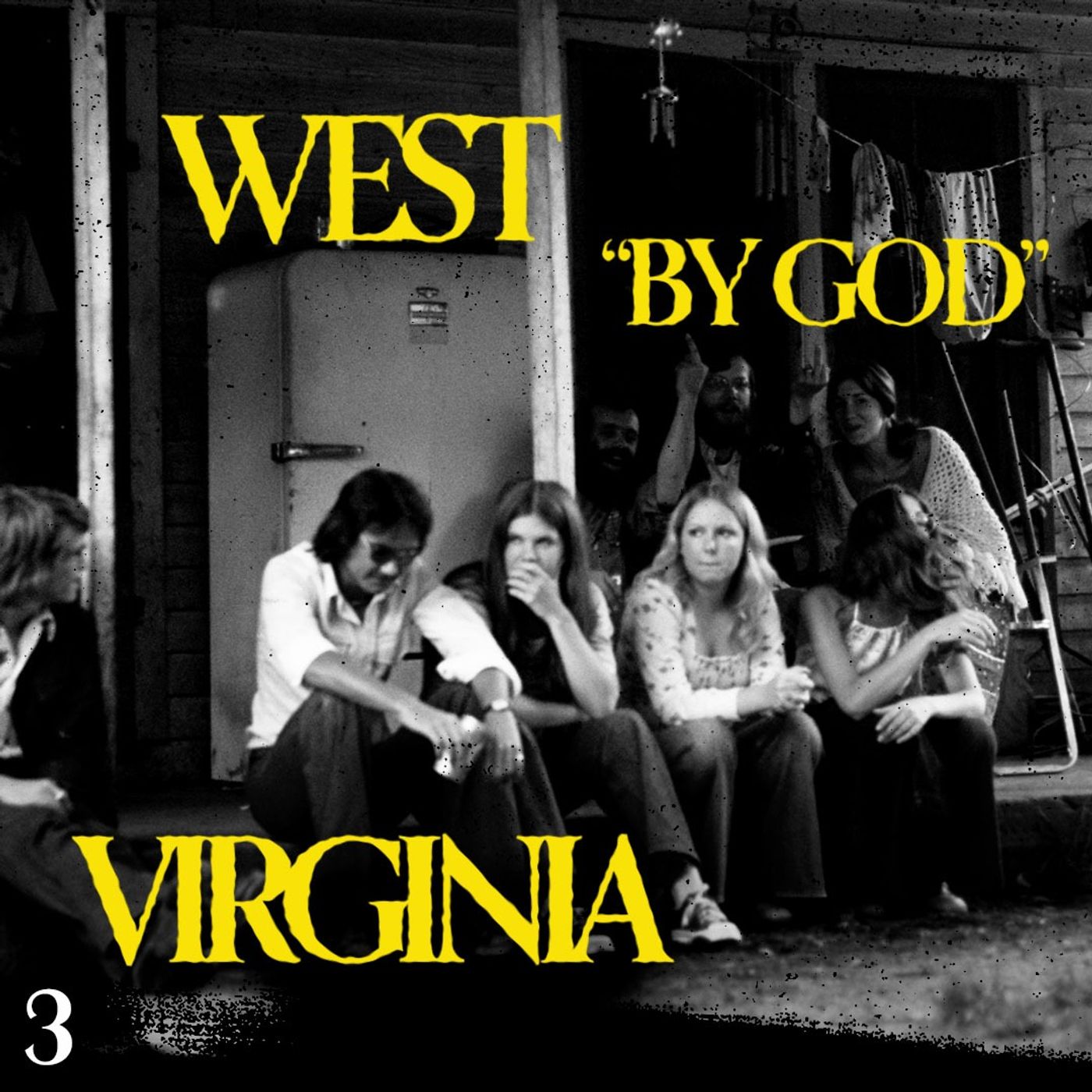 Episode 3: West "By God" Virginia
