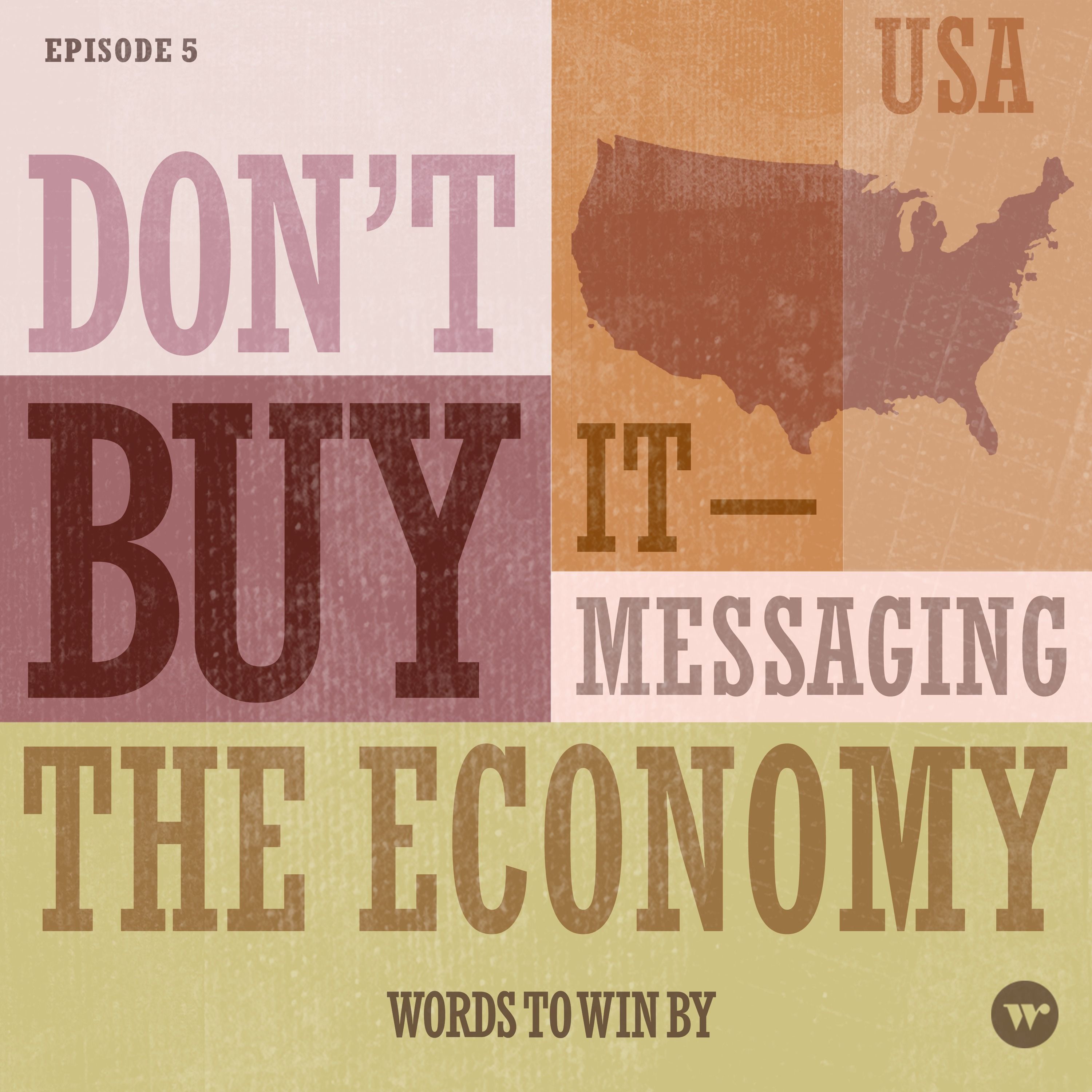 Don't Buy It: The Trouble With Talking Nonsense about the Economy - United States - podcast episode cover