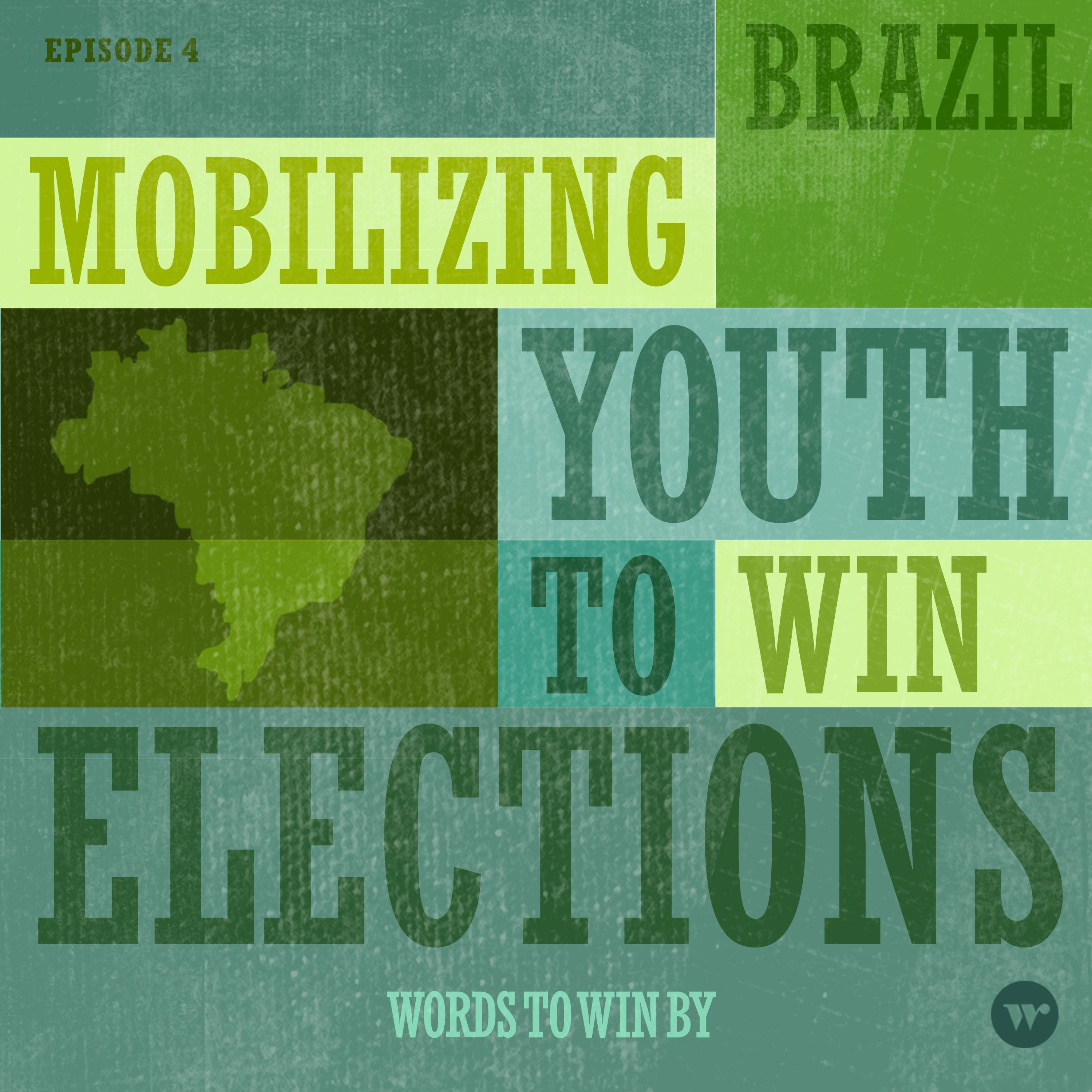 Speak Yourself: Mobilizing Youth to Win Elections - Brazil - podcast episode cover