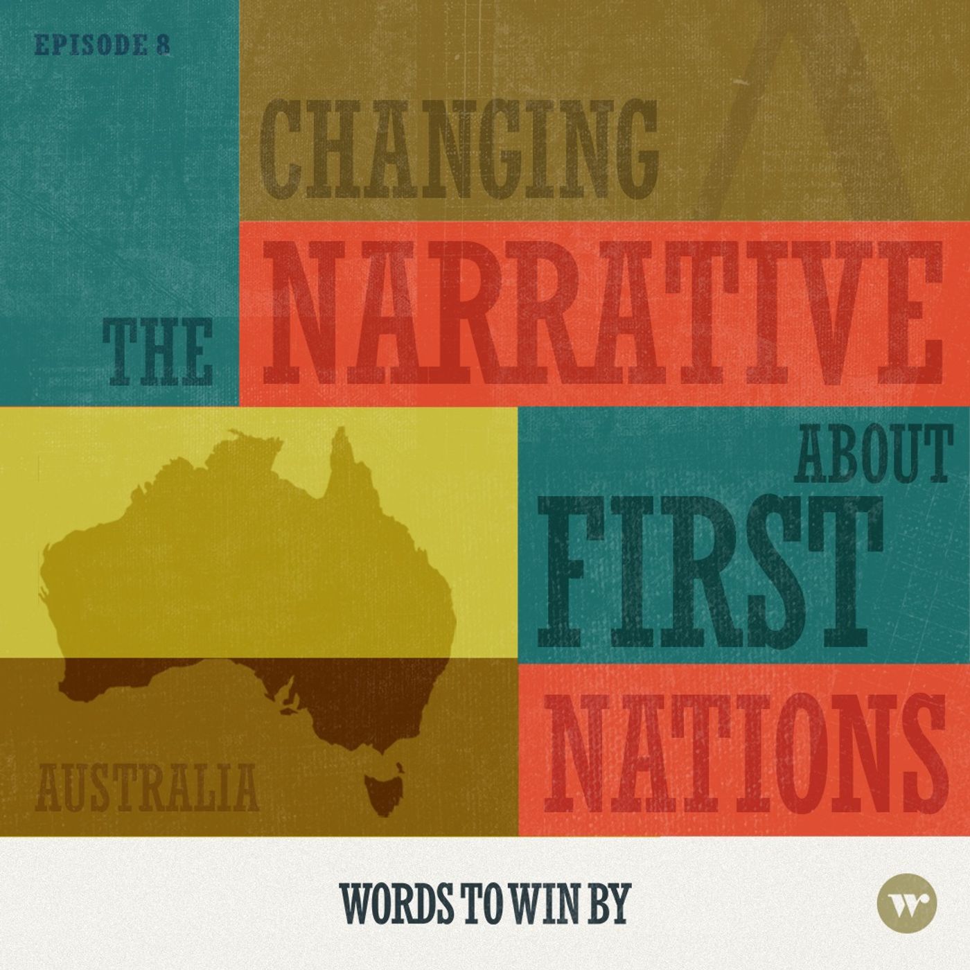 Changing the Narrative About First Nations - Australia - podcast episode cover