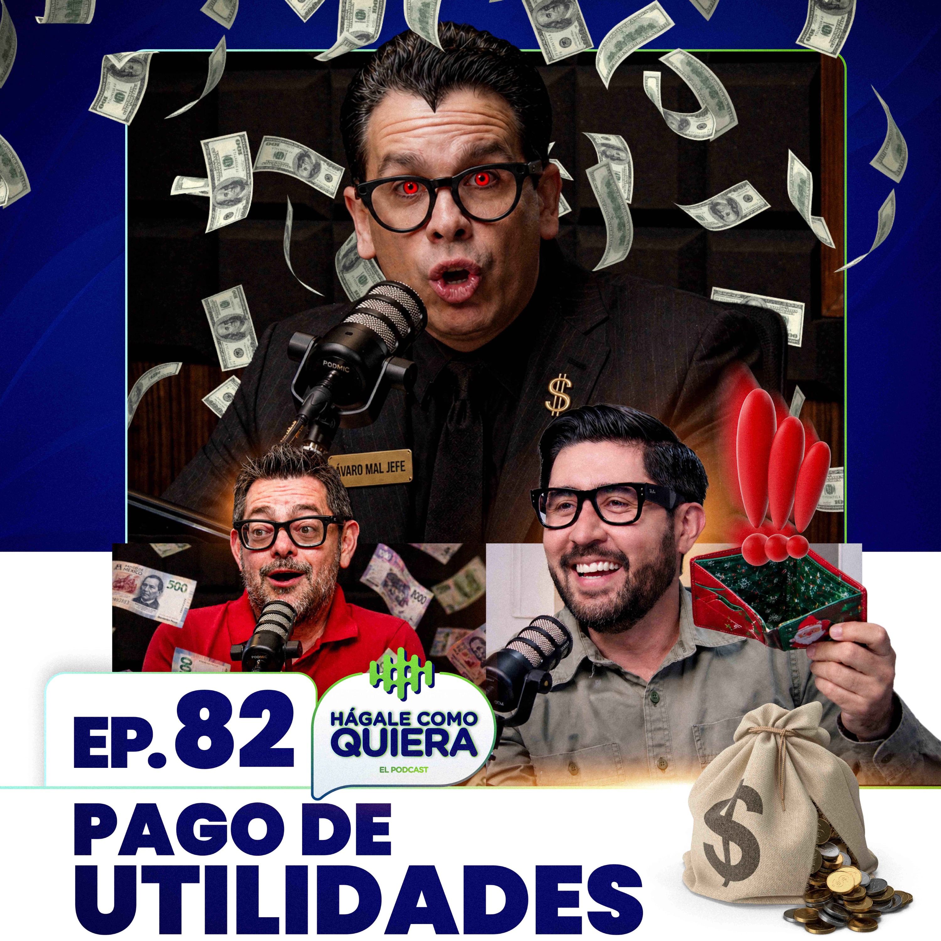 Pago de utilidades. Ep. 82 episode artwork