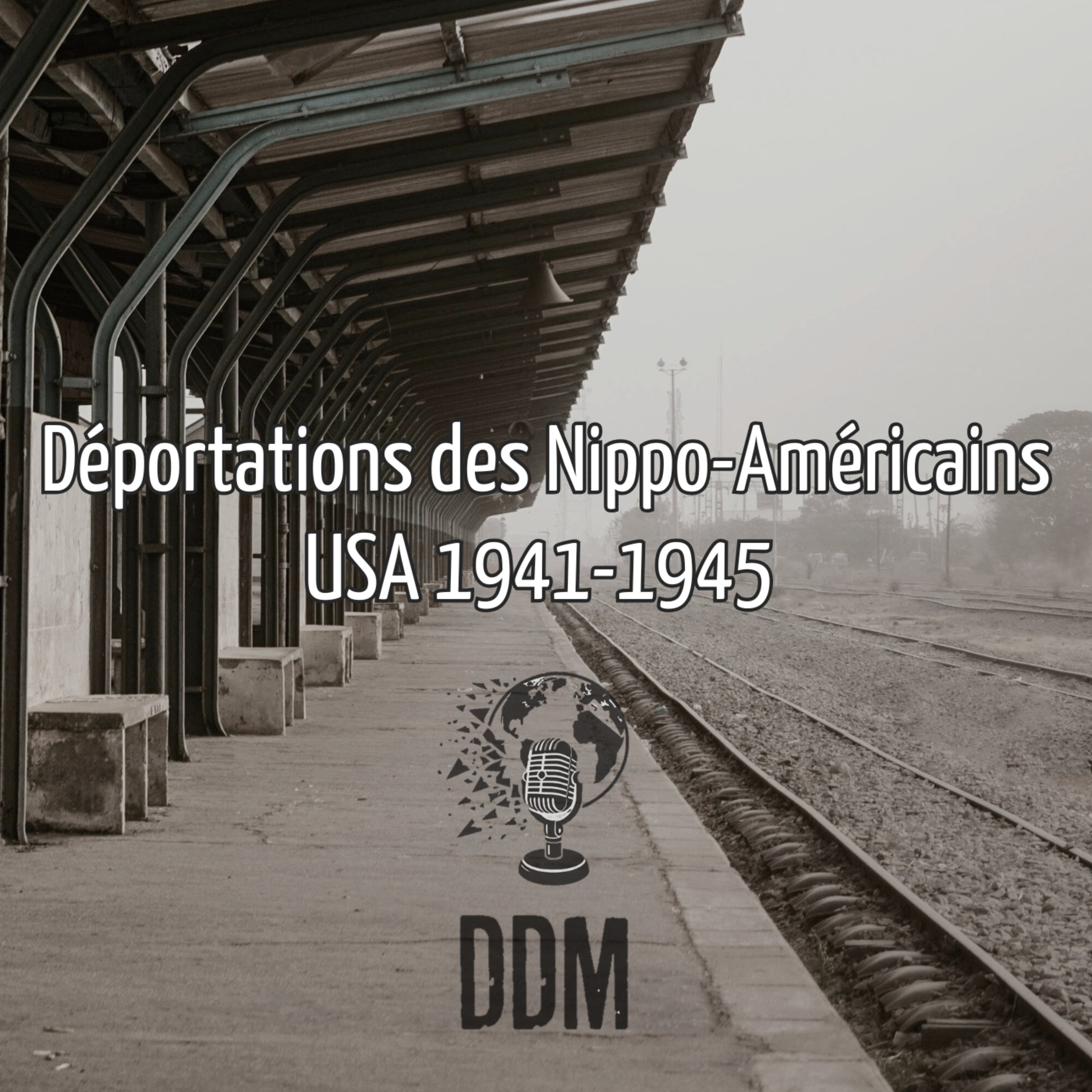 La déportation des Nippo-Américains episode artwork