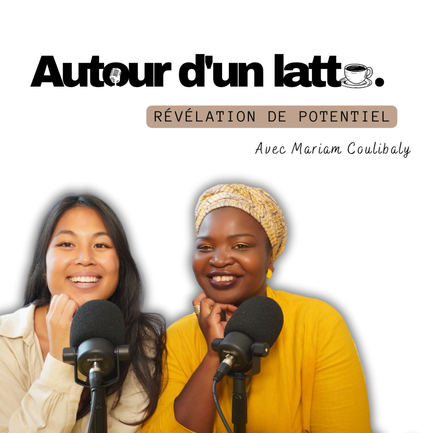 EP1 - Révéler son potentiel avec Mariam Coulibaly episode artwork