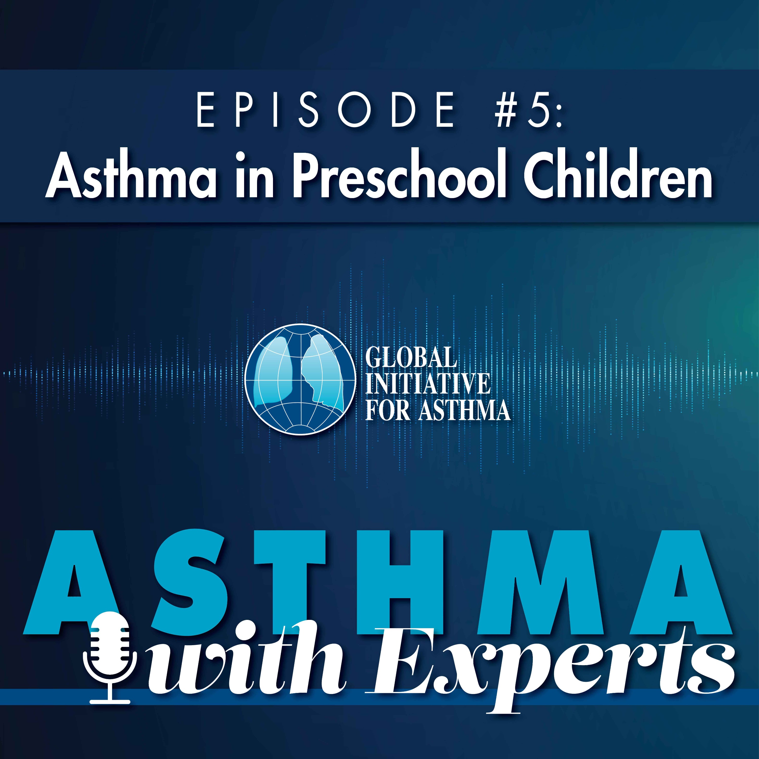 2025 (5):Asthma in Pre-School Children