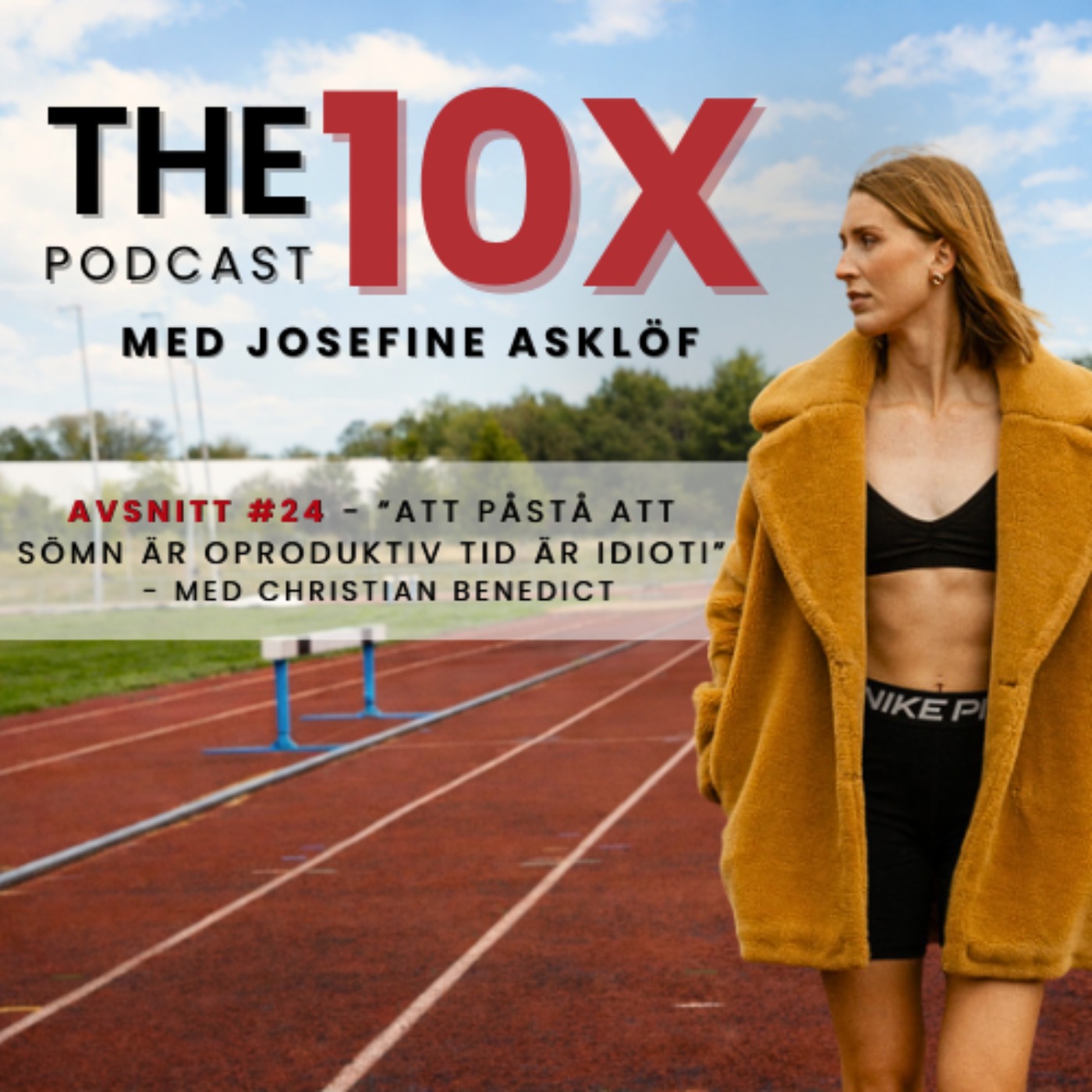 #24: ”Att påstå att sömn är oproduktiv tid är idioti” - med Christian Benedict episode artwork