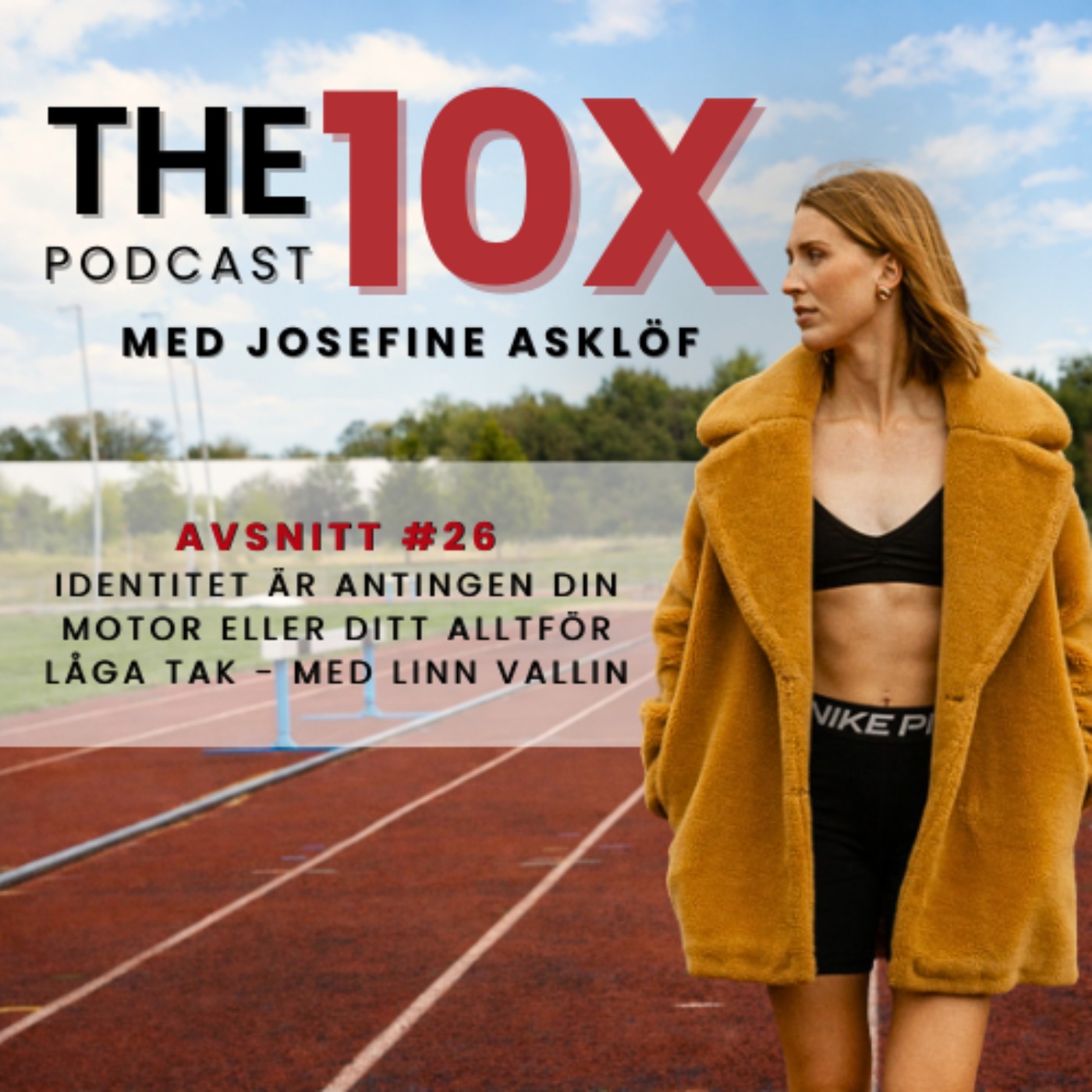 #26: Identitet är antingen din motor eller ditt alltför låga tak - med Linn Vallin episode artwork