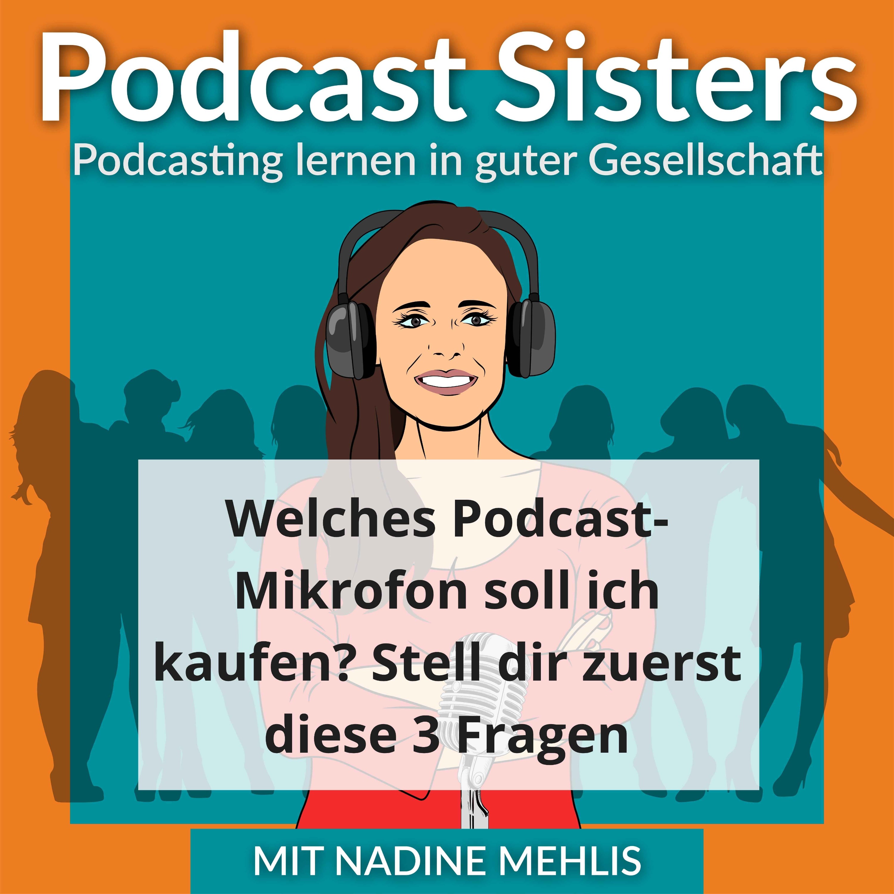 159: Welches Podcast-Mikrofon soll ich kaufen? Stell dir zuerst diese 3 Fragen