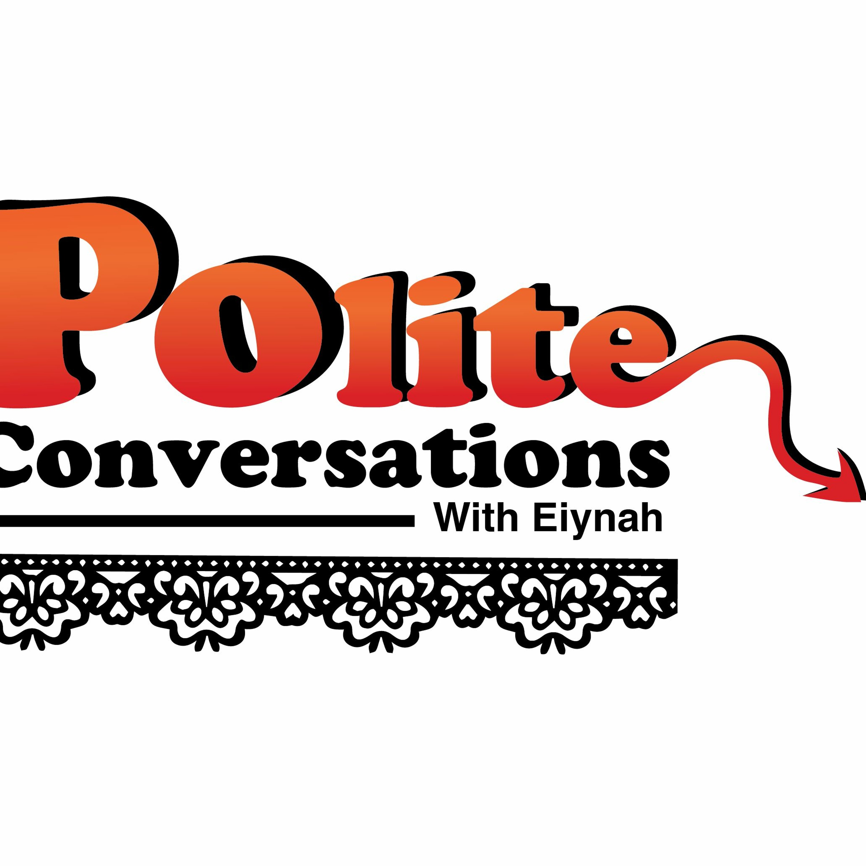 Polite Conversations