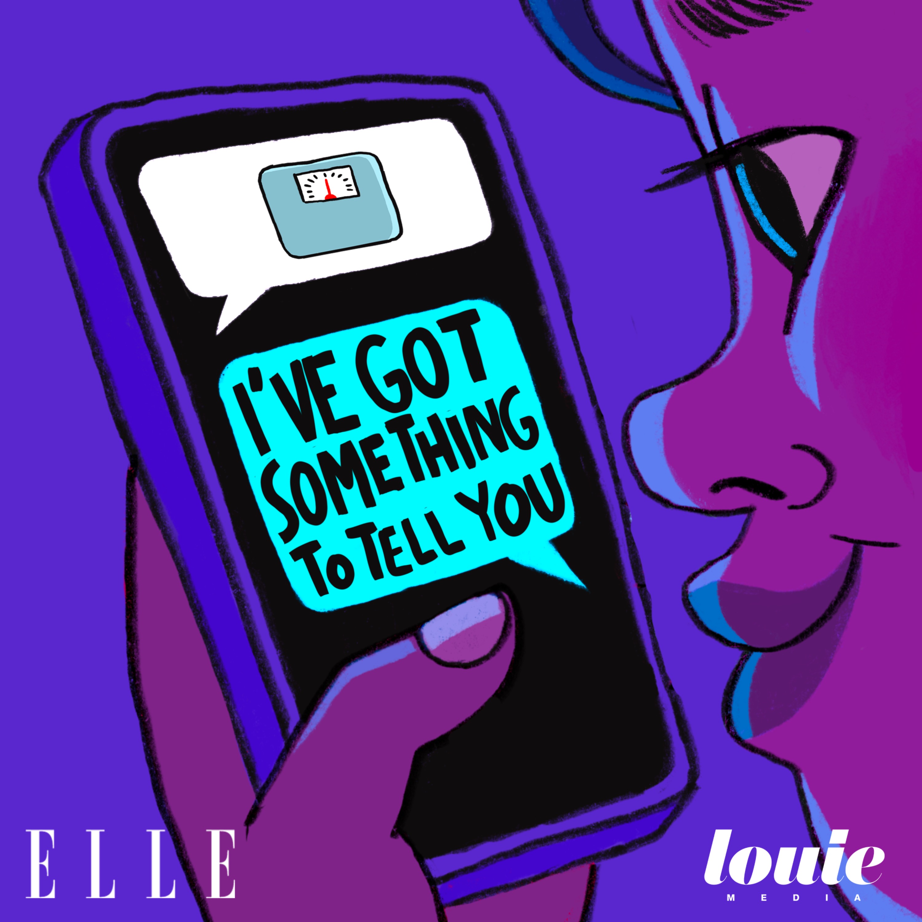 I\'ve got something to tell you
