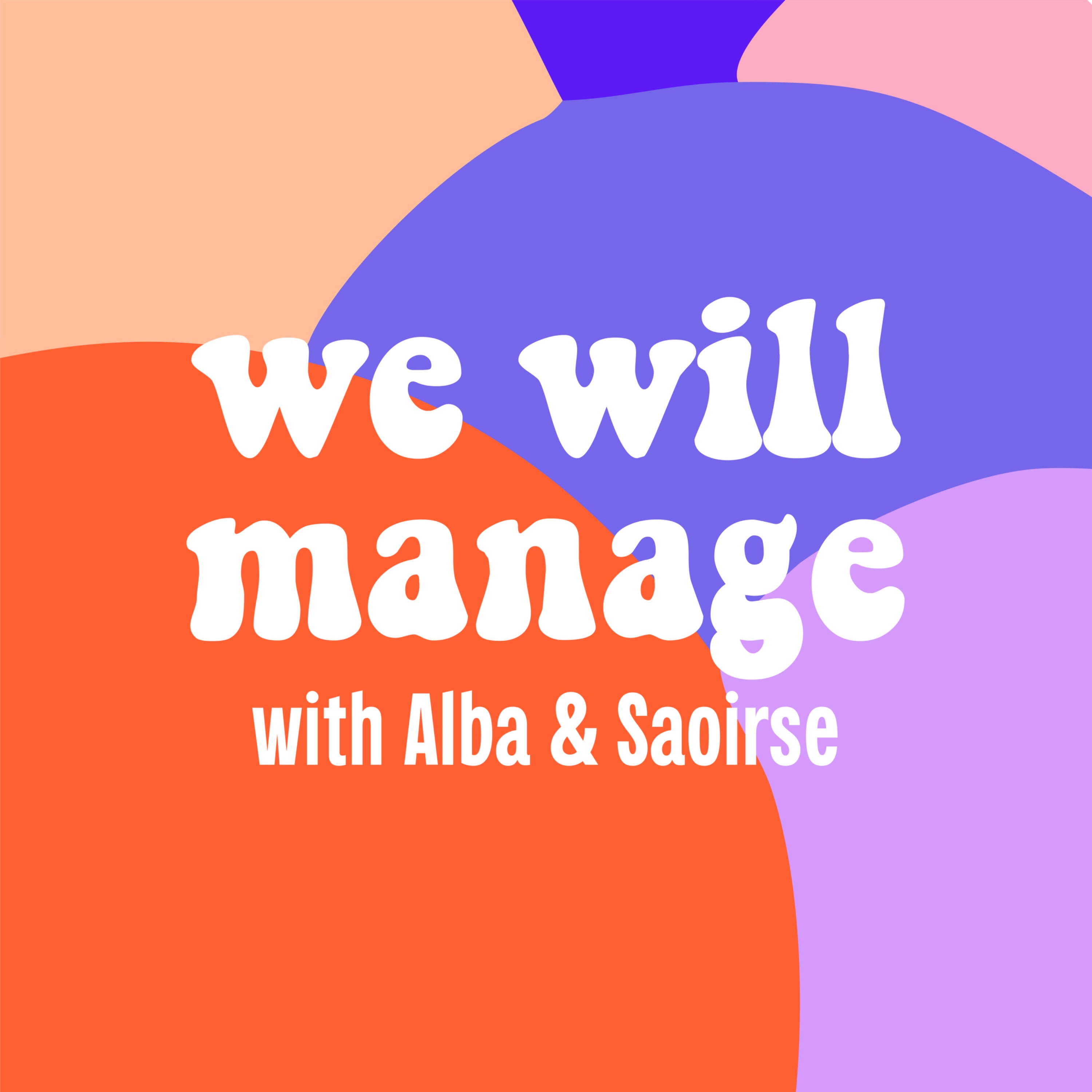 We Will Manage this podcast – The Trailer