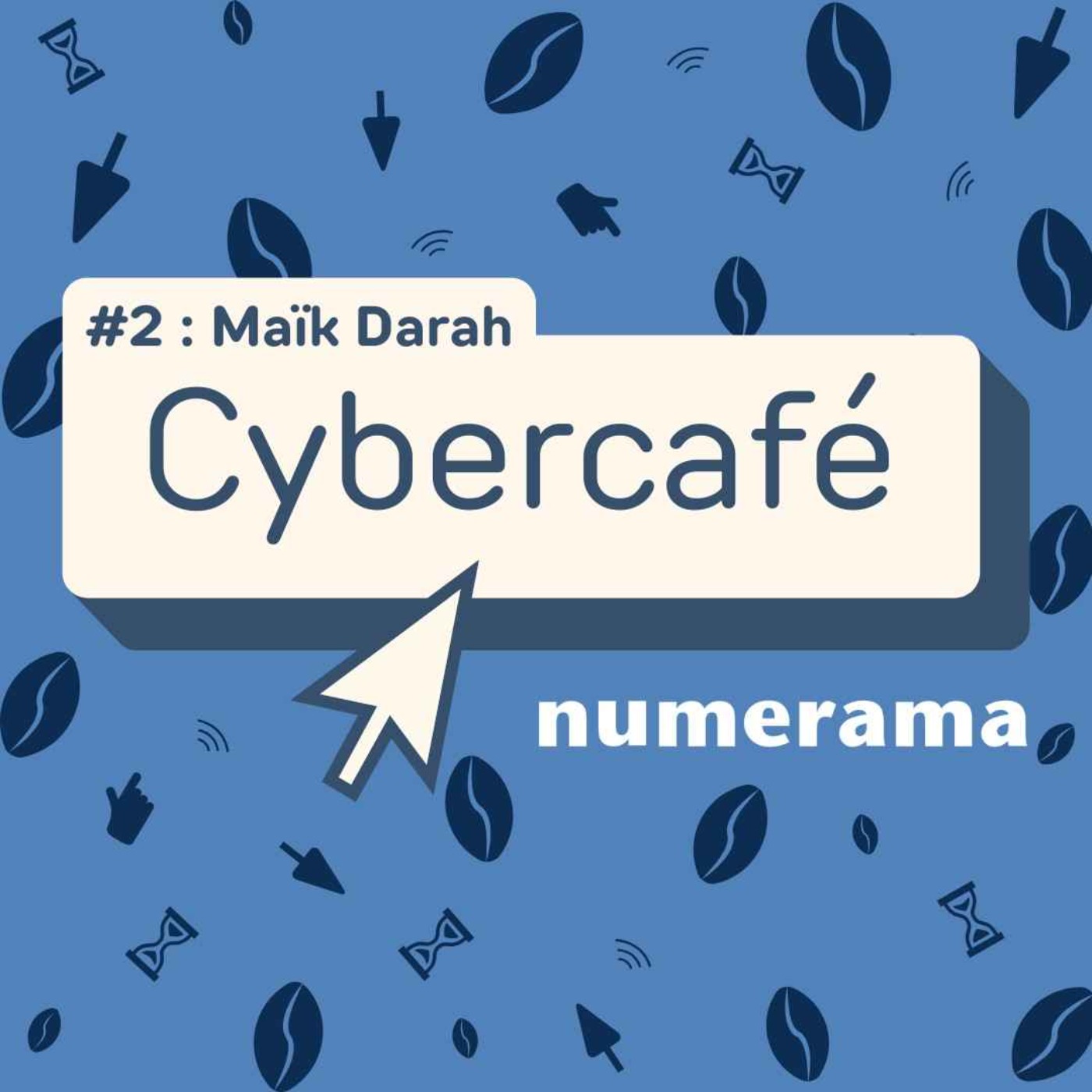 Cybercafé #2 : Maïk Darah