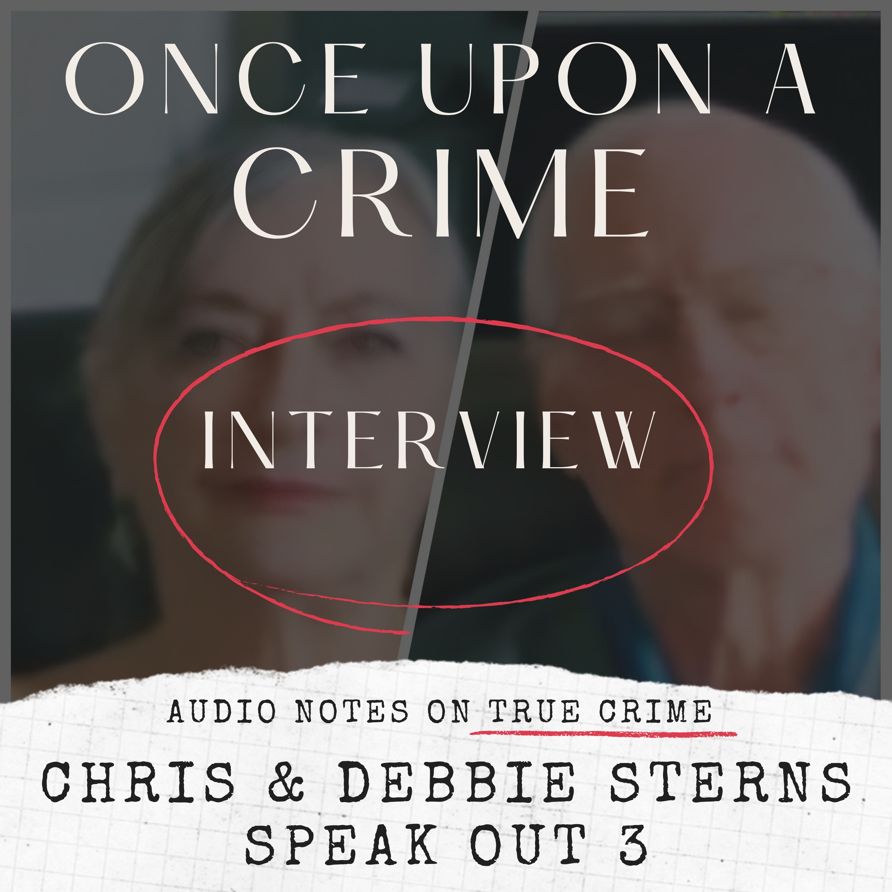 INTERVIEW: CHRIS & DEBBIE STERNS SPEAK OUT: 3