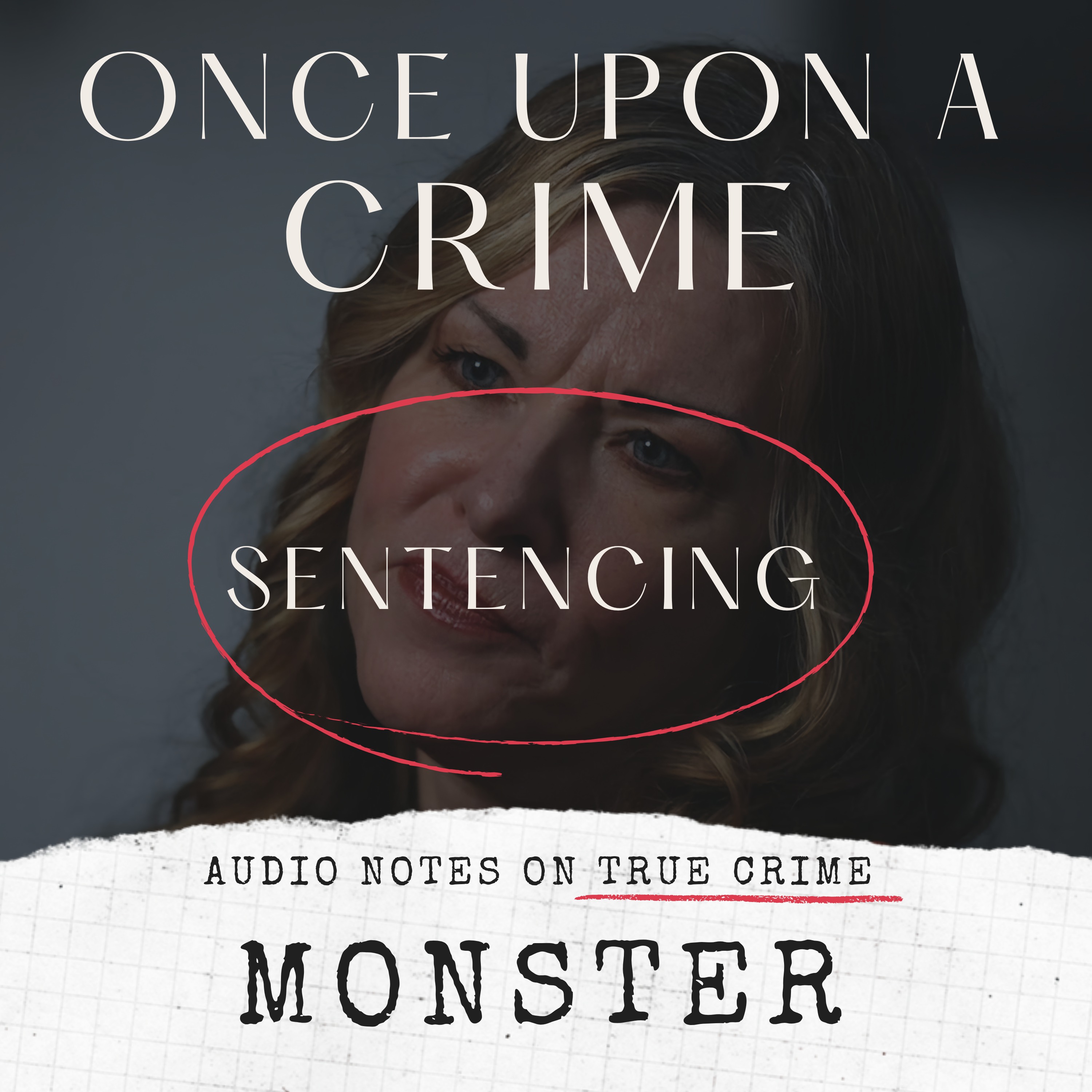 SENTENCING: MONSTER, LORI DAYBELL