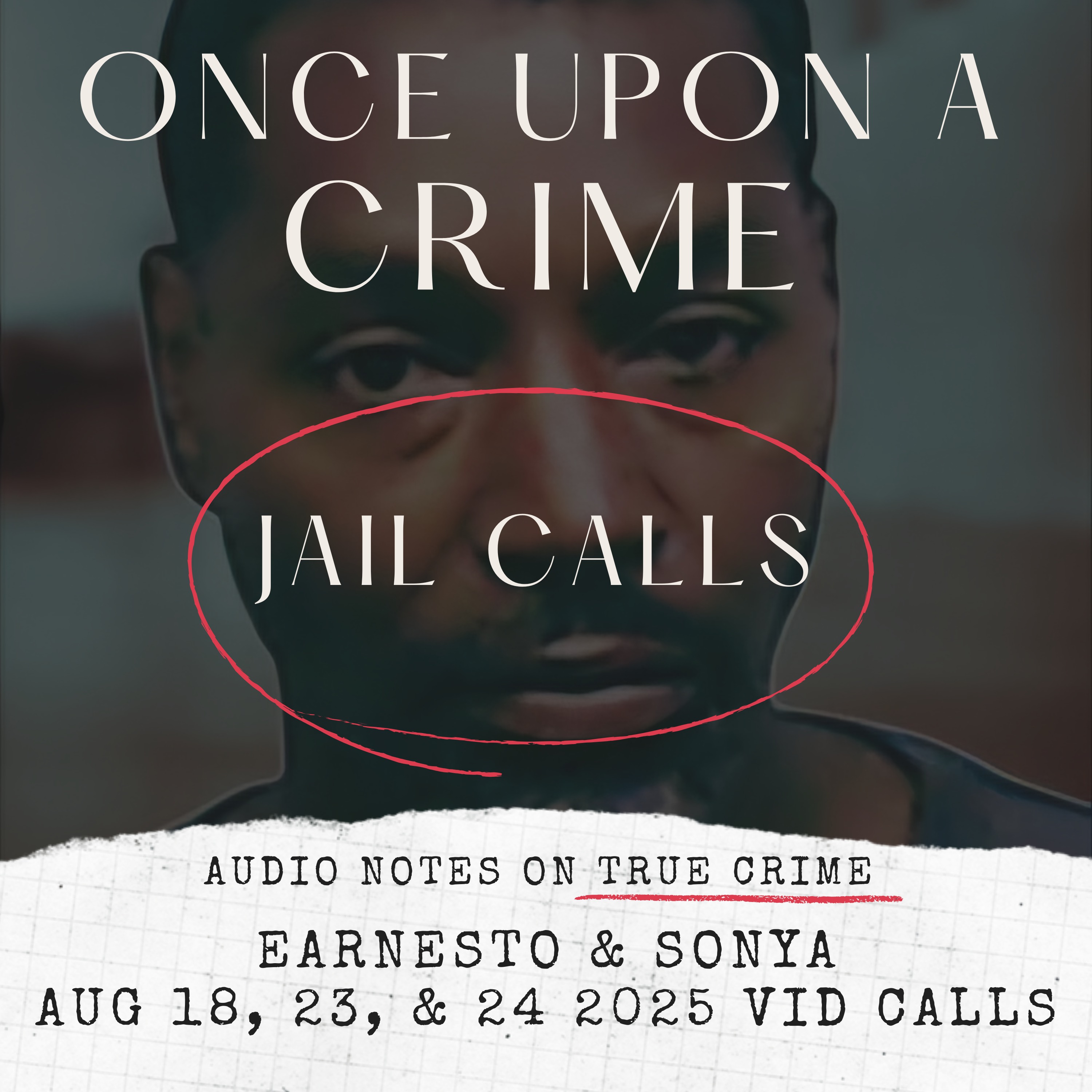 JAIL CALLS: EARNESTO & SONYA STILL HATE EACH OTHER