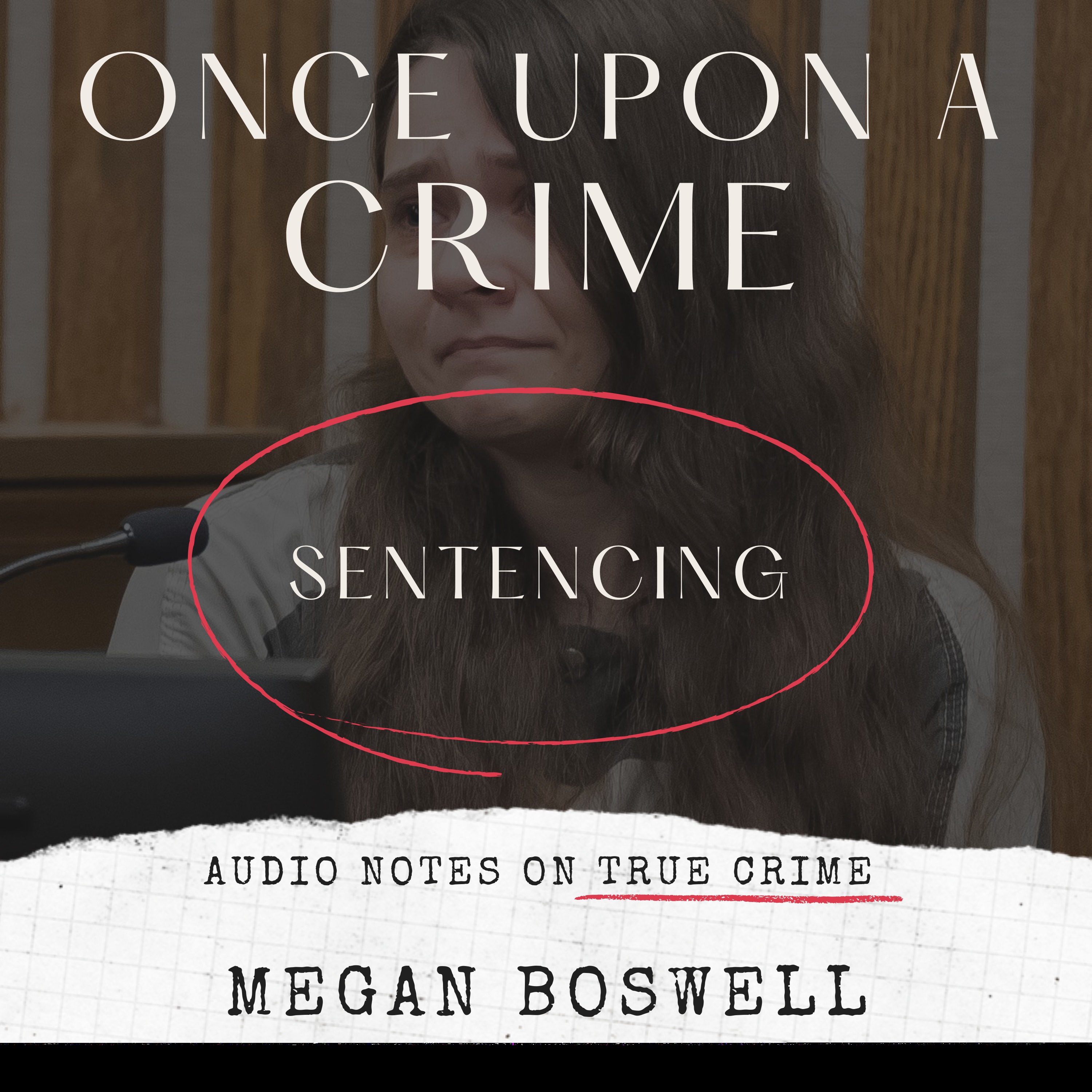 SENTENCING: MEGAN BOSWELL