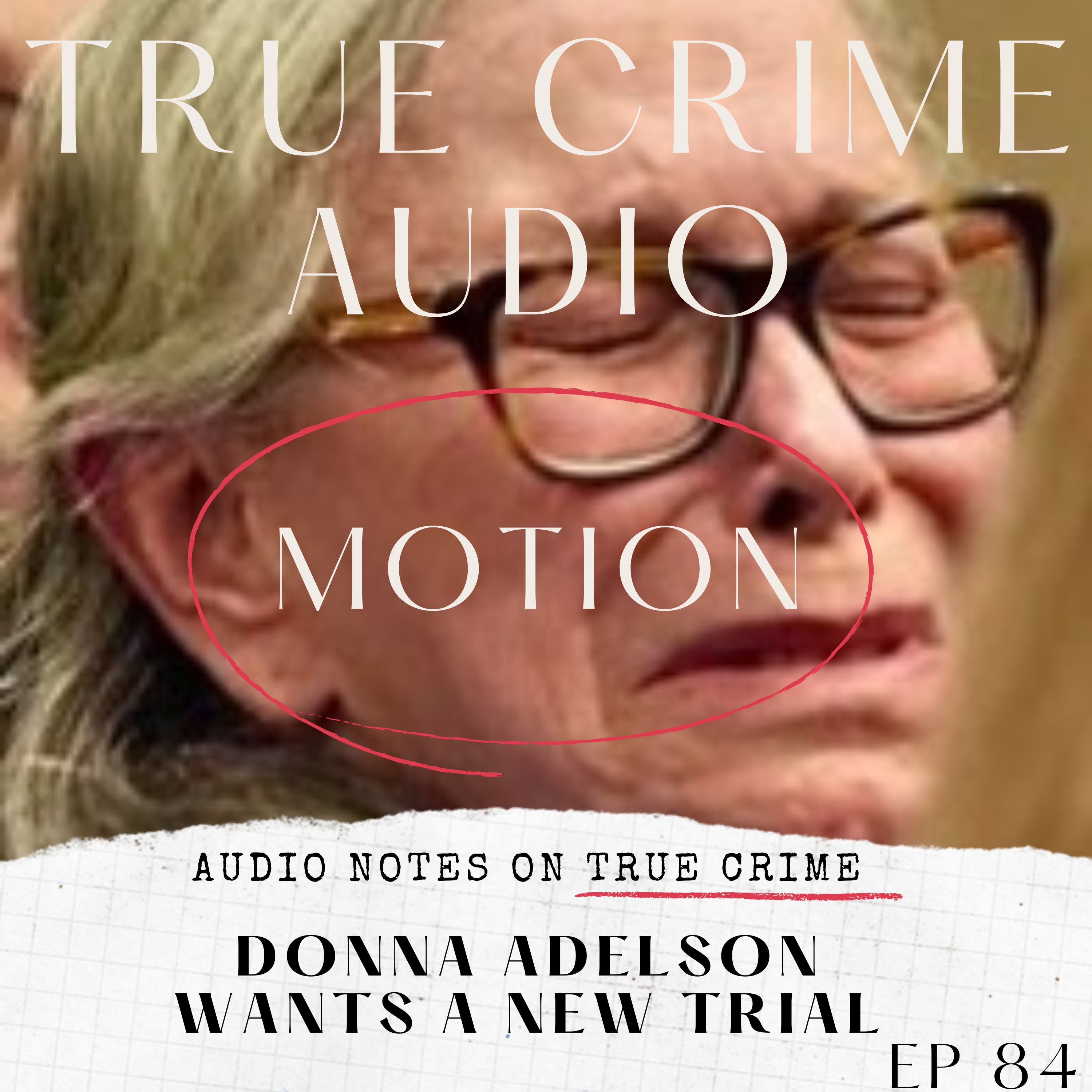 MOTION: DONNA ADELSON WANTS A NEW TRIAL episode artwork